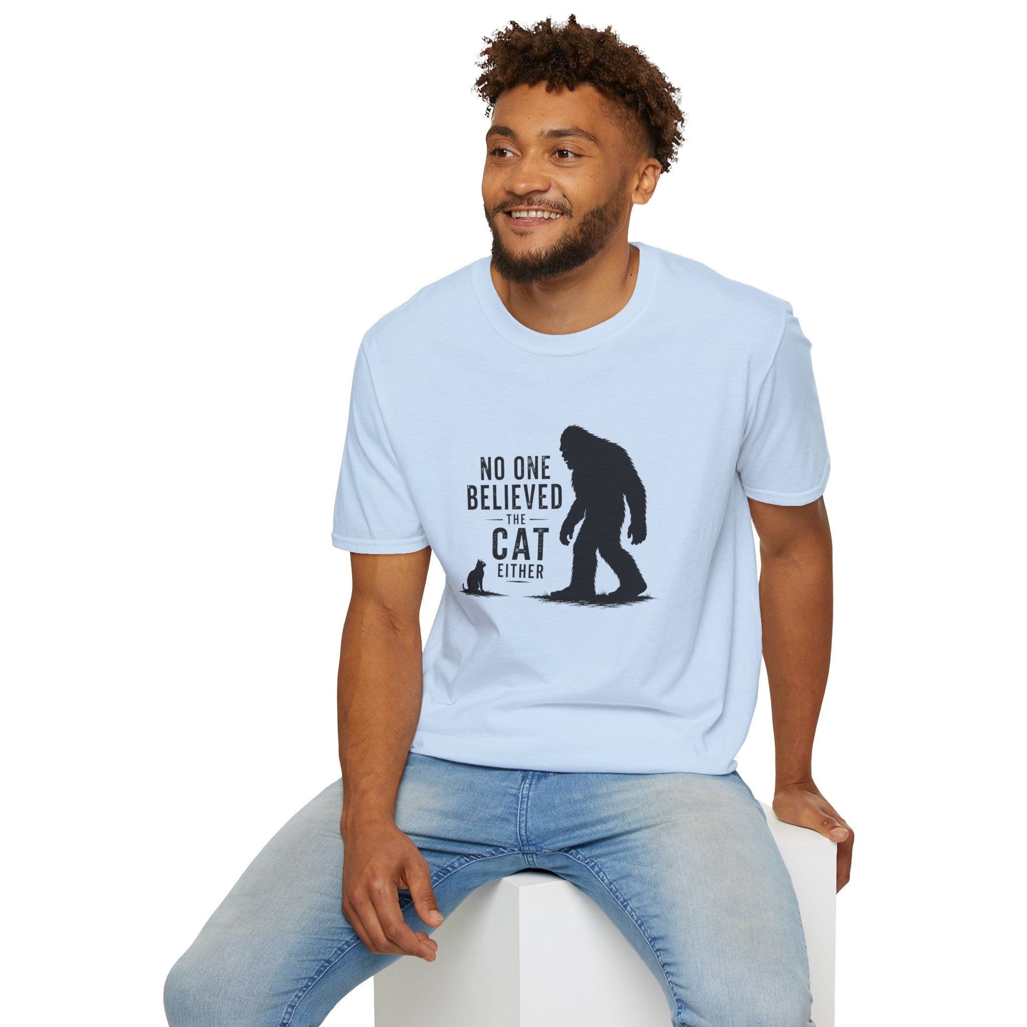 No One Believed the Cat Either T-Shirt