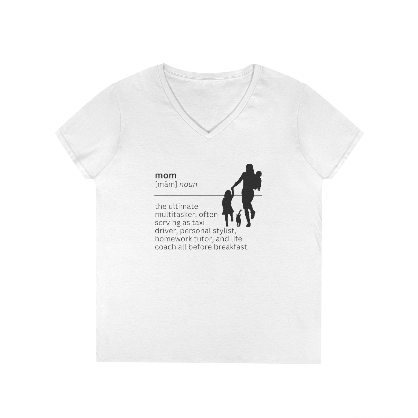 Mom Definition V-Neck T-Shirt - Multitasker
