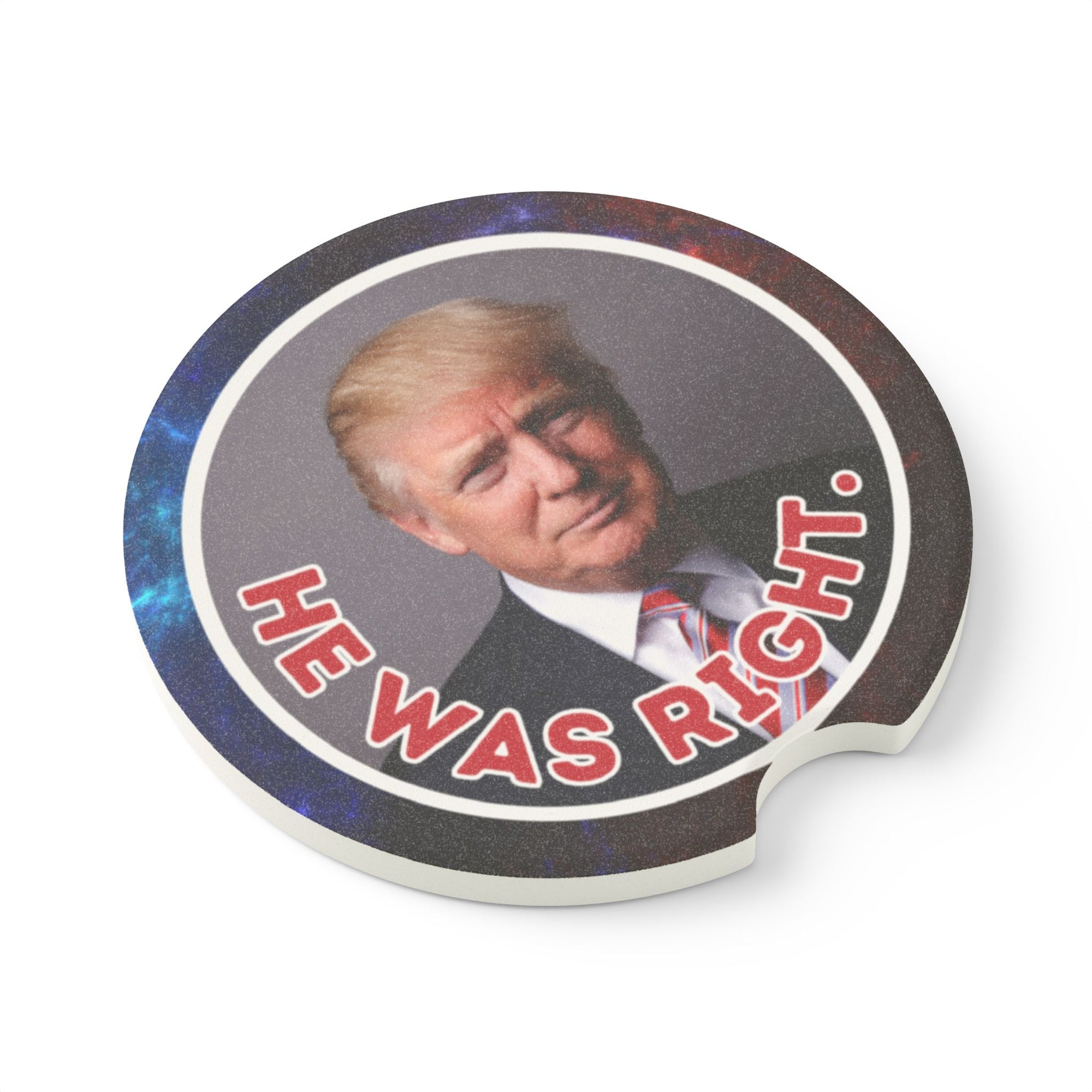 He Was Right Soapstone Car Coaster