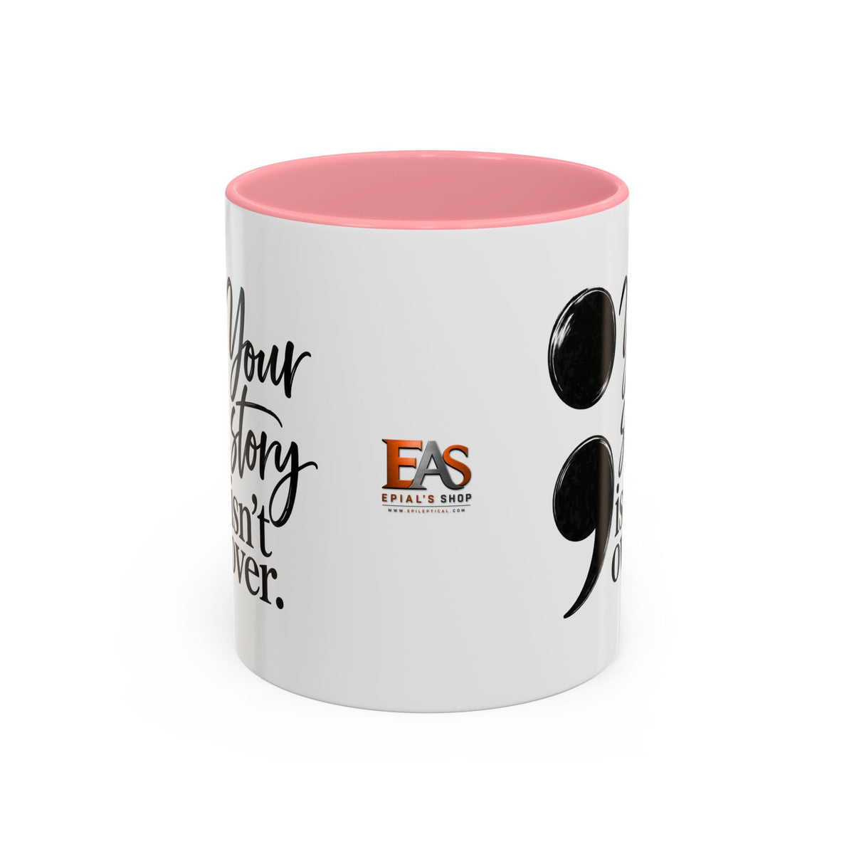 Your Story Isn’t Over Semicolon Two-Tone Mug