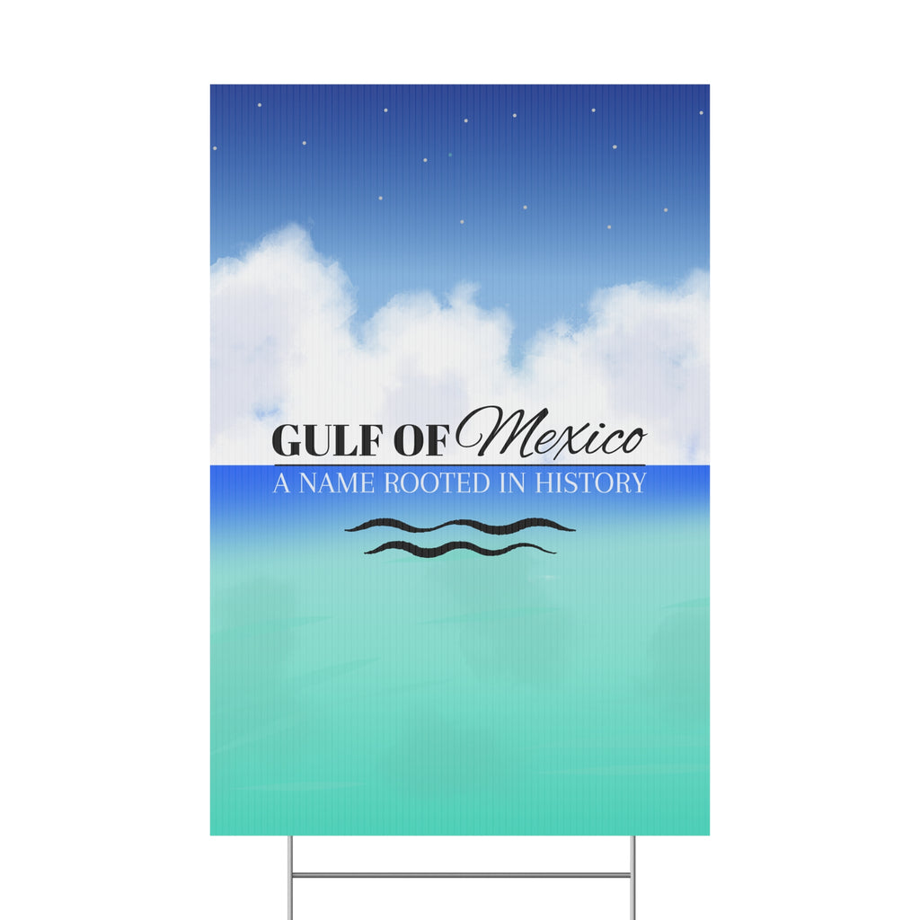 Gulf of Mexico Plastic Yard Sign