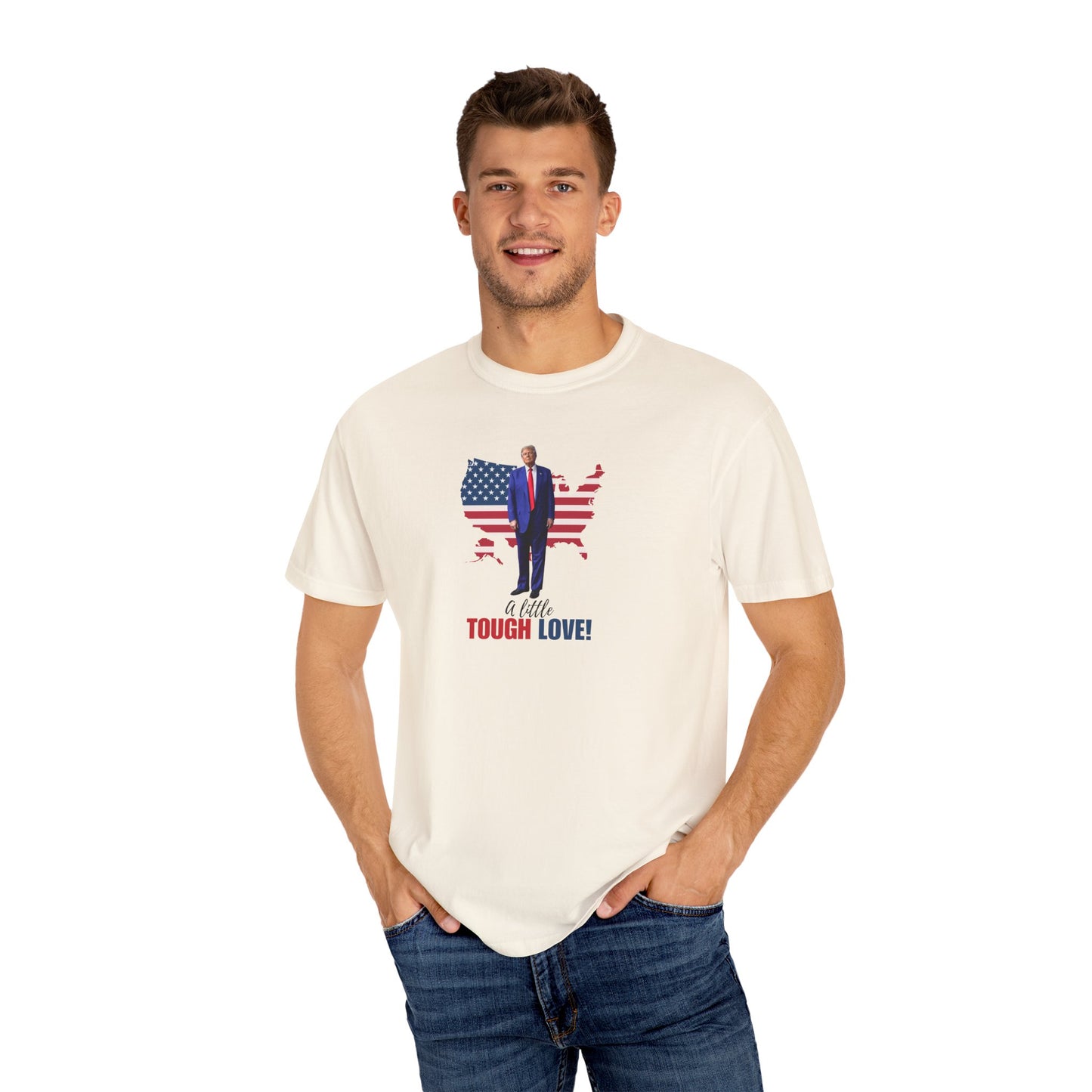 Patriotic Unisex T-Shirt - "A Little Tough Love!"