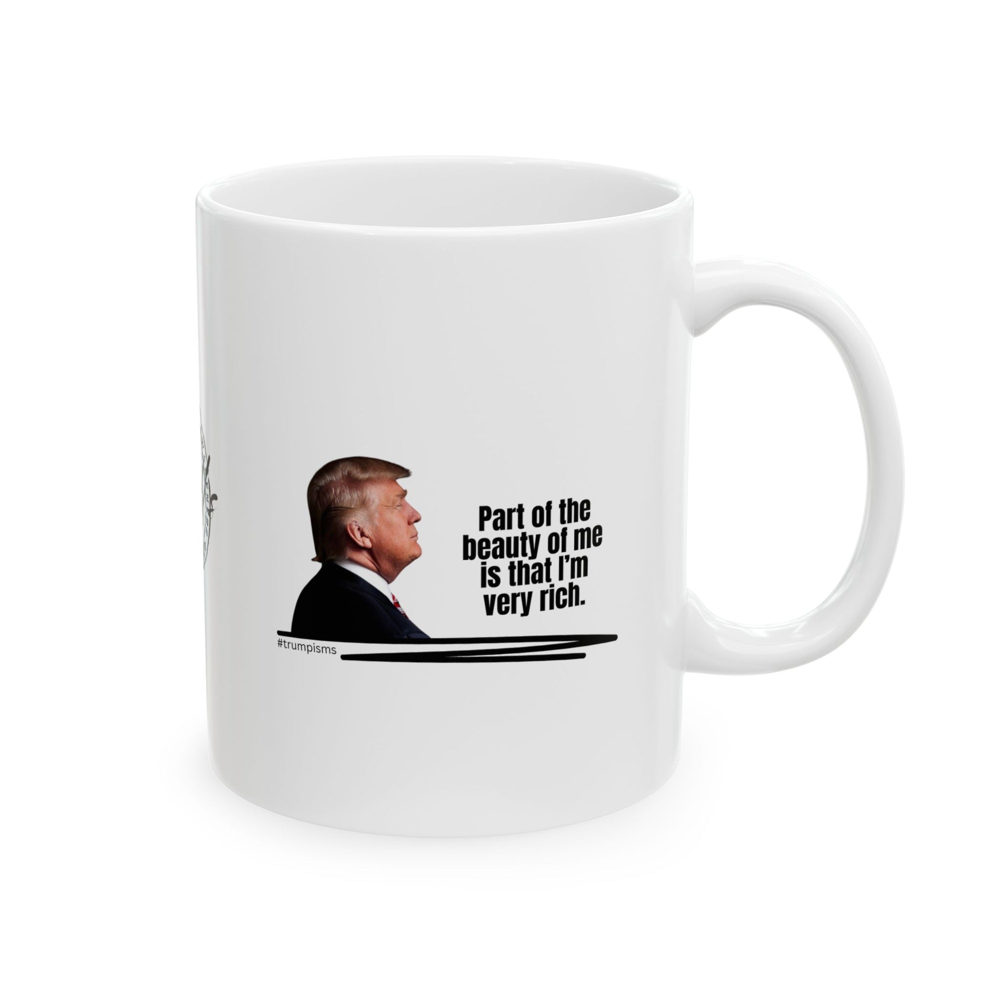I'm Very Rich: Trumpisms Ceramic Mug, (11oz, 15oz)