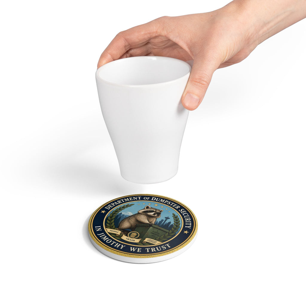 Department of Dumpster Security Jimothy Ceramic Coaster