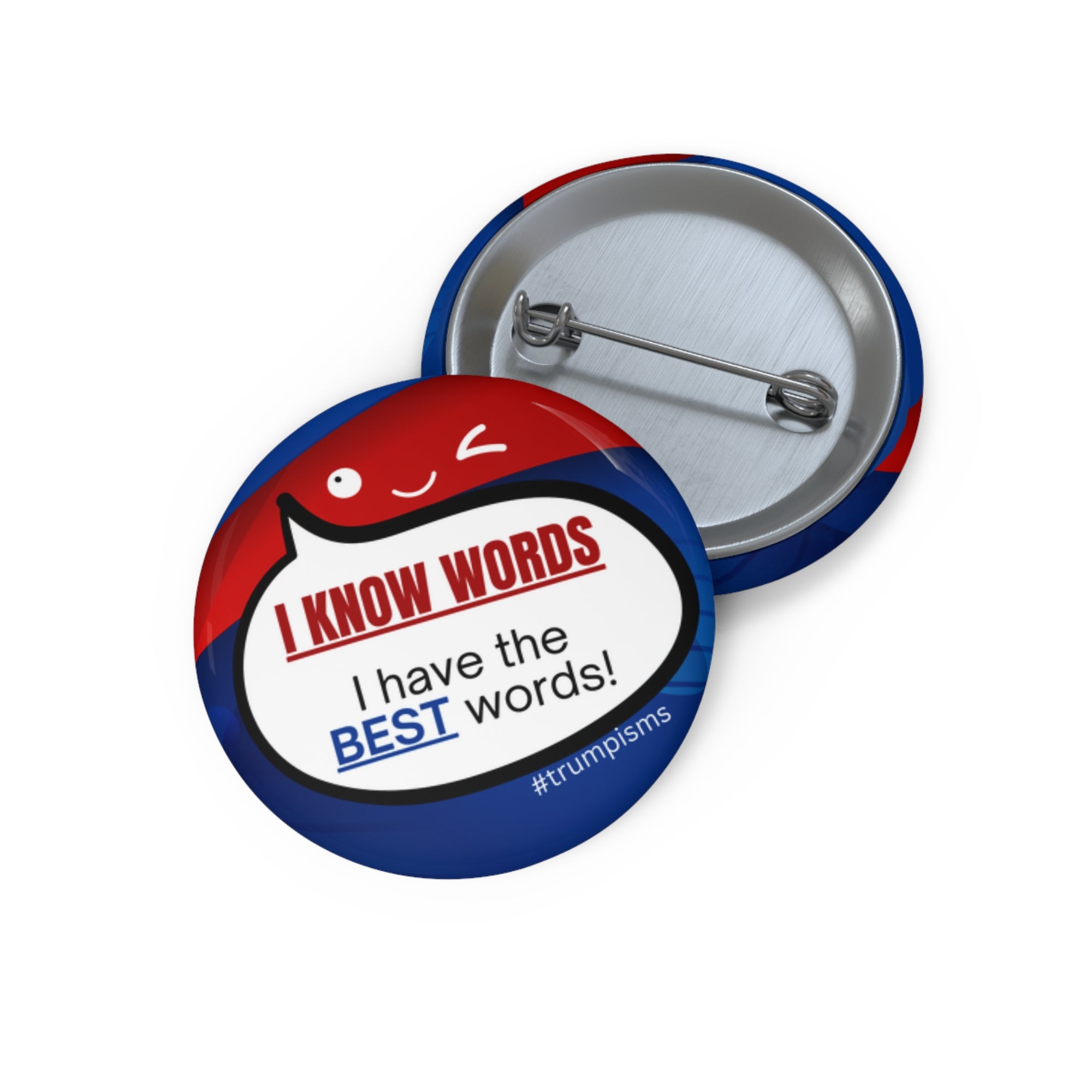 I Know Words: Trumpisms Pin Buttons