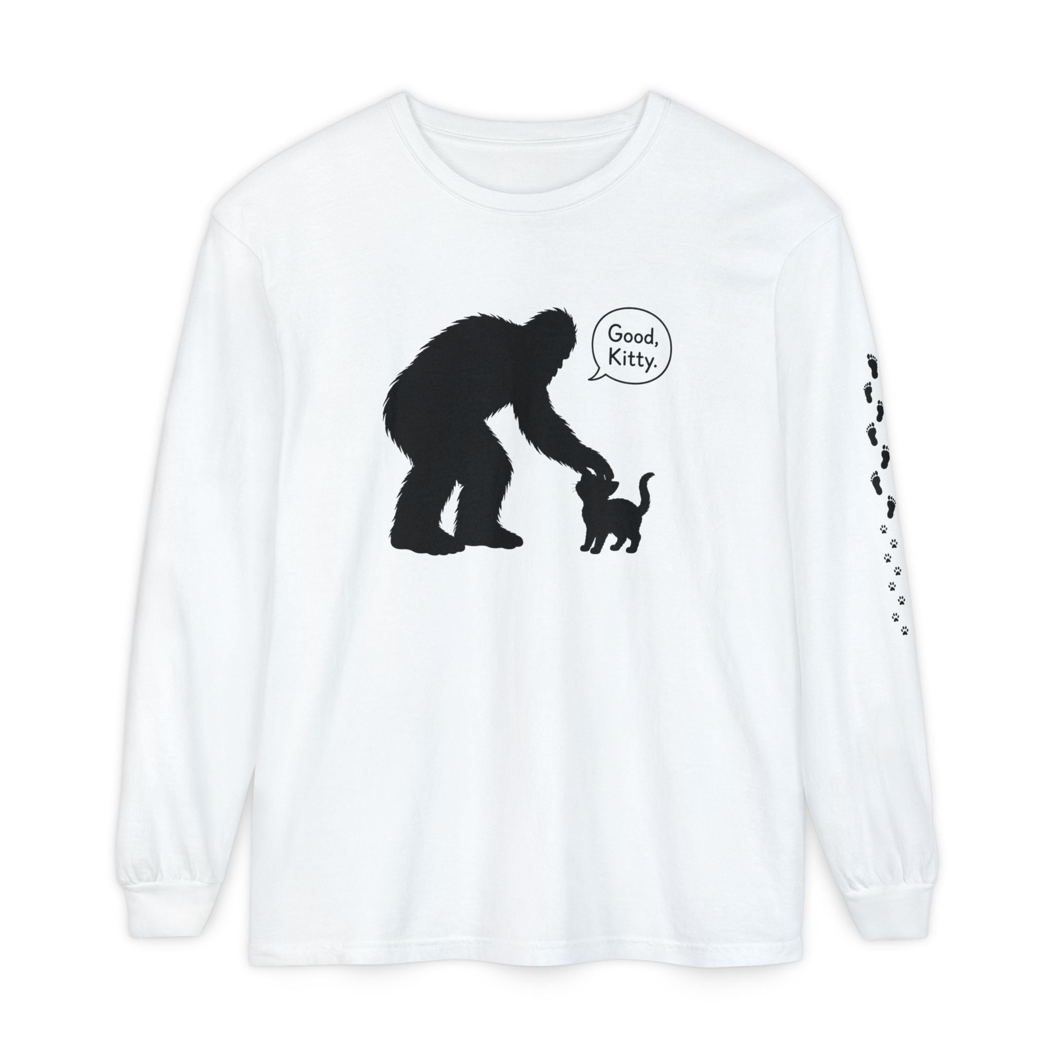 Bigfoot & Kitty “Good, Kitty.” Long Sleeve Shirt