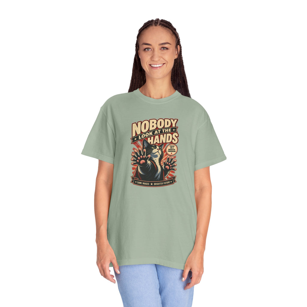 Nobody Look at the Hands AI Slop Comfort Colors T-Shirt