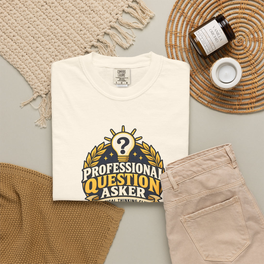 Professional Question Asker T-Shirt | Critical Thinking Club Graphic Tee