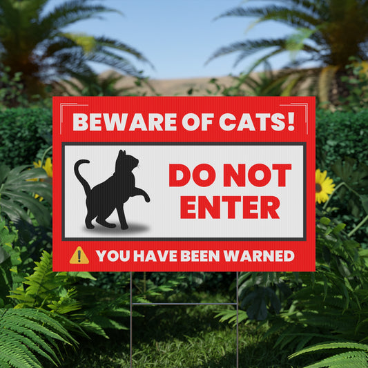 Beware of Cats Yard Sign | Funny Outdoor Decor | Do Not Enter Warning