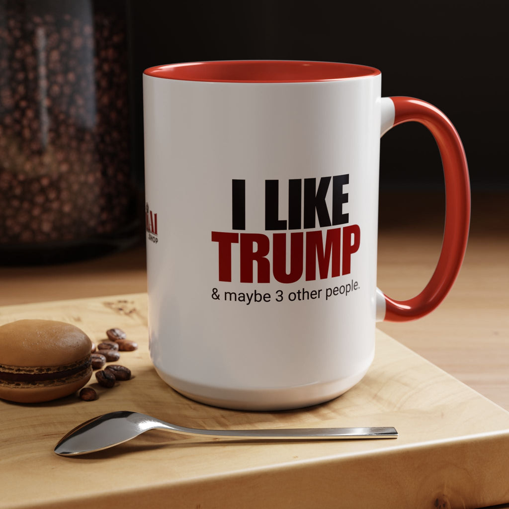 I Like Trump Accent Coffee Mug - 11oz & 15oz | Fun Political Gift for Fans Printify