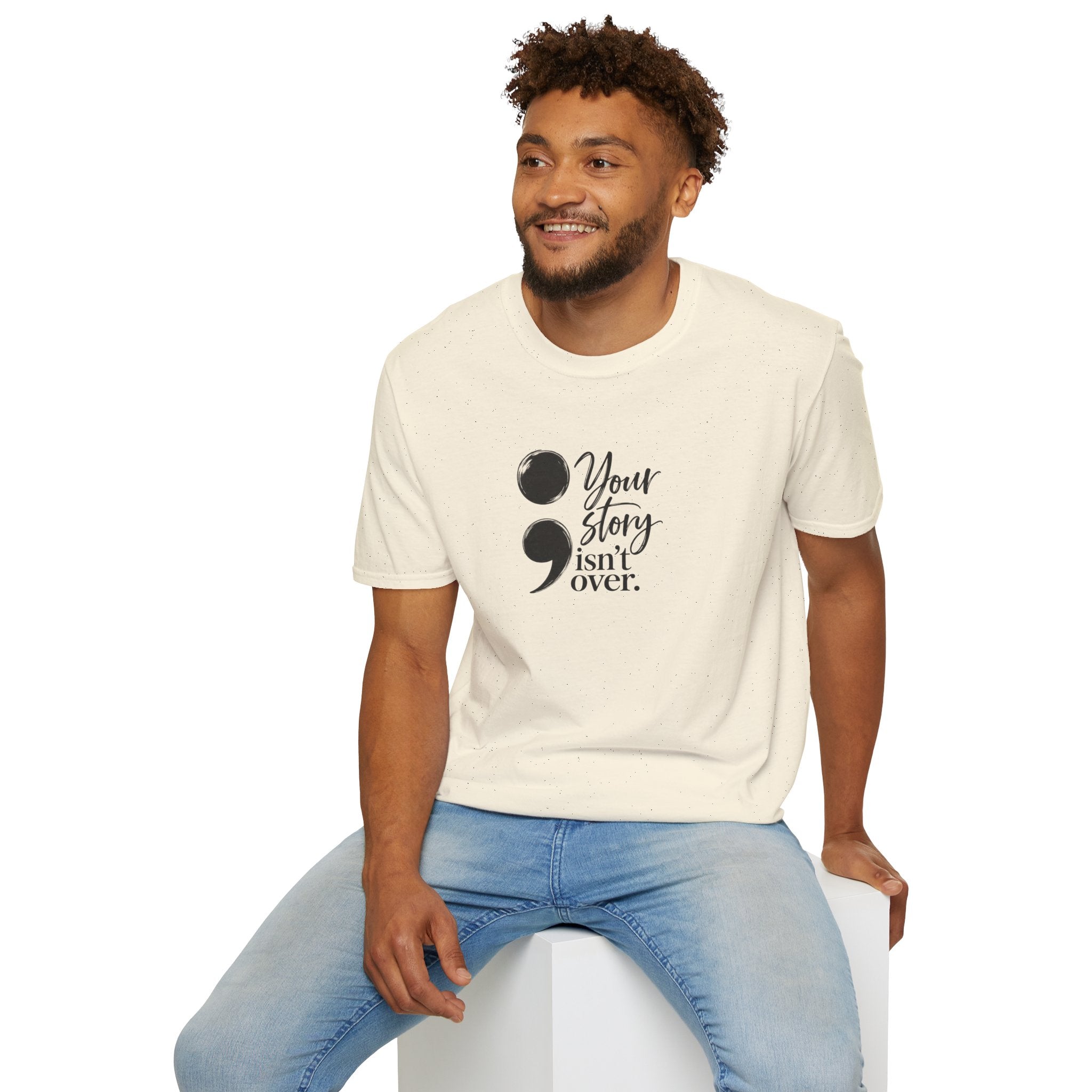 Your Story Isn’t Over Semicolon T-Shirt | Suicide Awareness & Mental Health Tee
