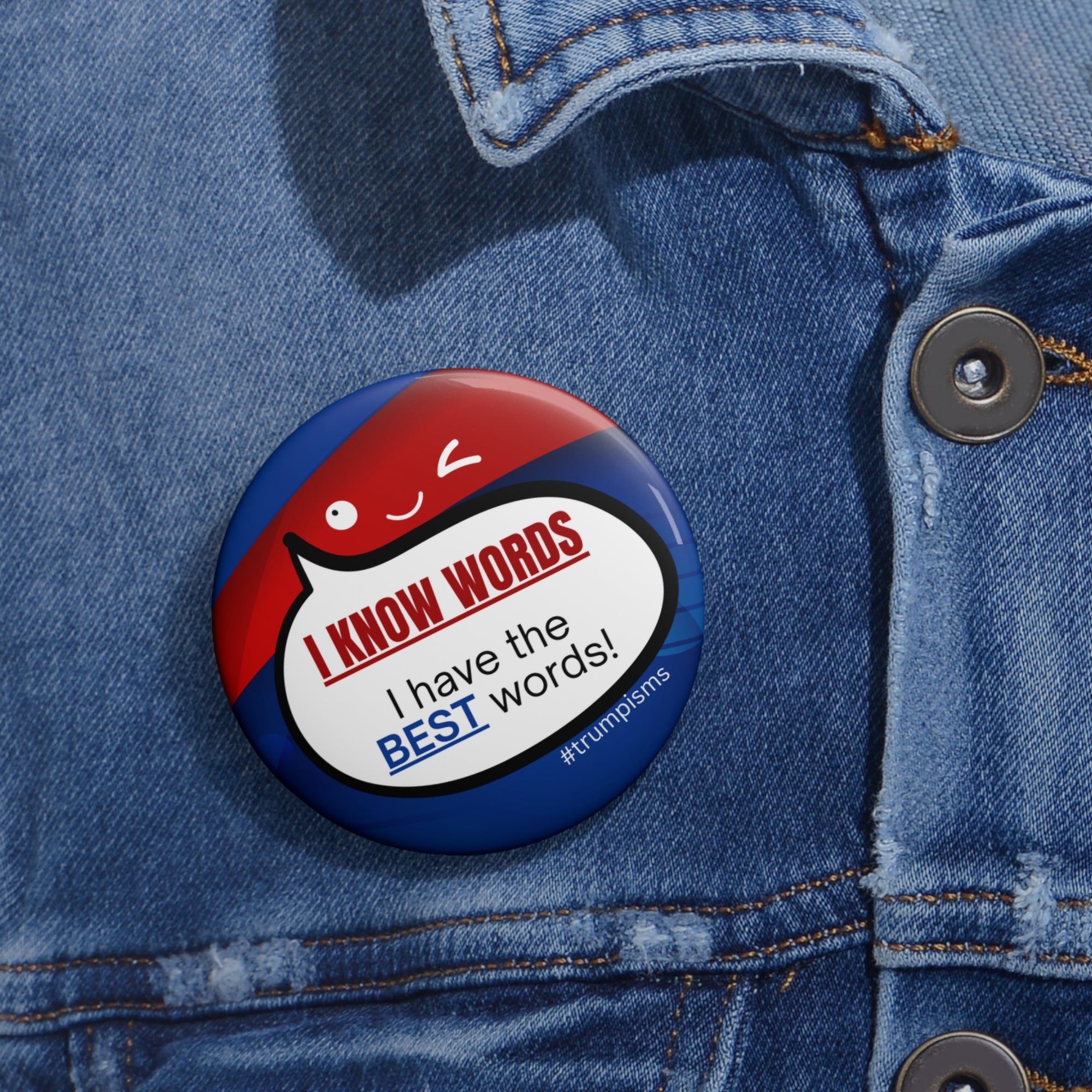 I Know Words: Trumpisms Pin Buttons
