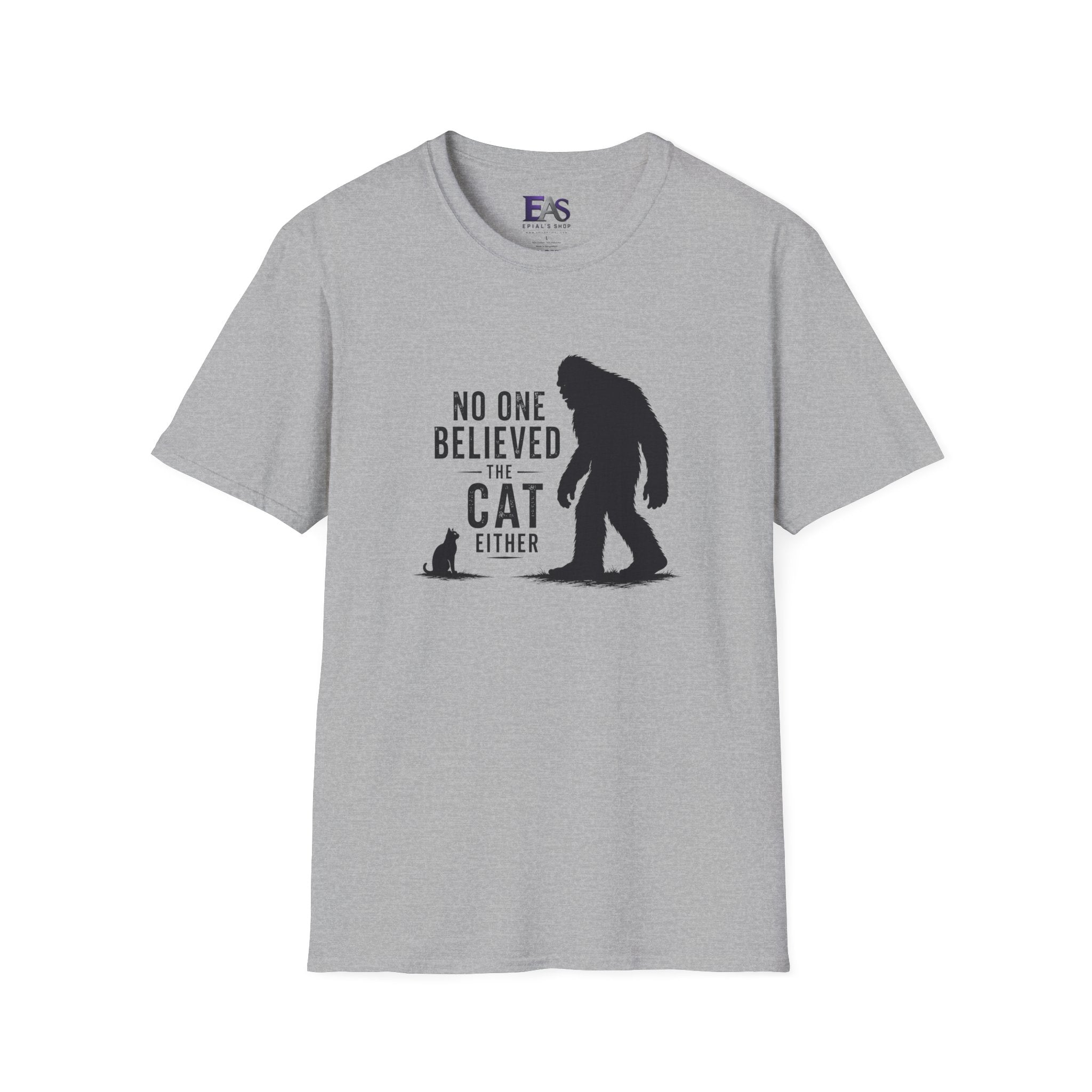 No One Believed the Cat Either T-Shirt