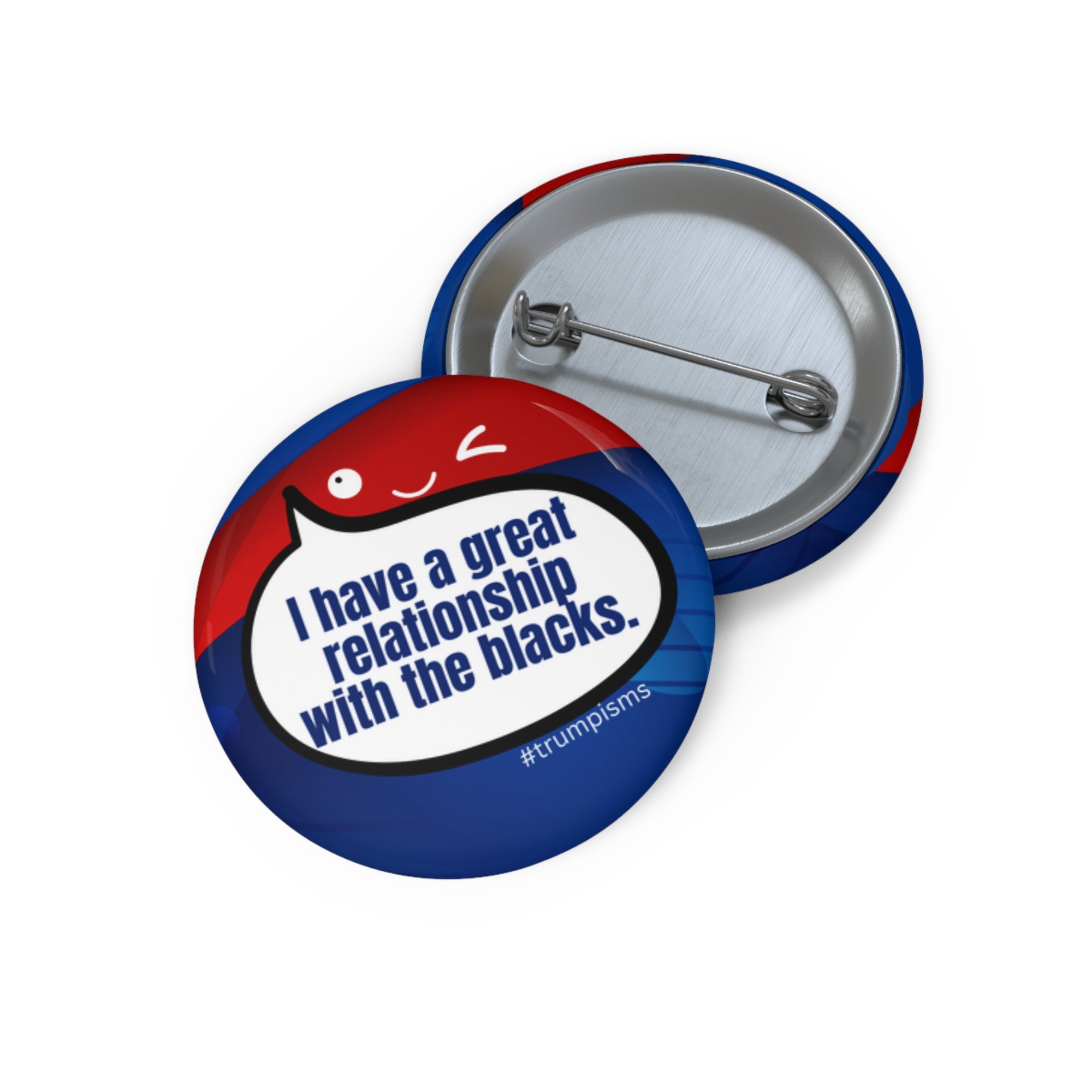 The Blacks: Trumpisms Pin Buttons