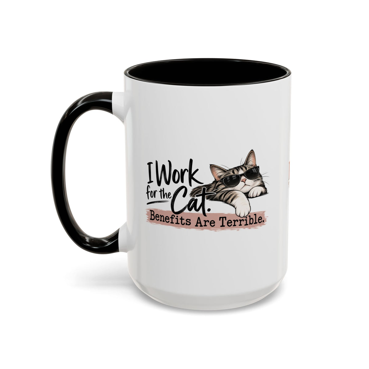 I Work for the Cat Coffee Mug | Funny Cat Lover Ceramic Mug (11oz/15oz)