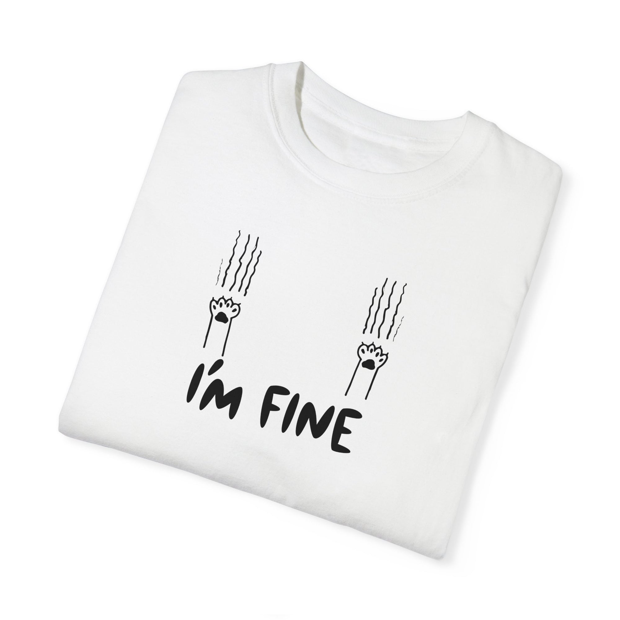 I'm Fine Unisex Garment - Dyed T - shirt - T - Shirt - Epileptic Al’s Shop