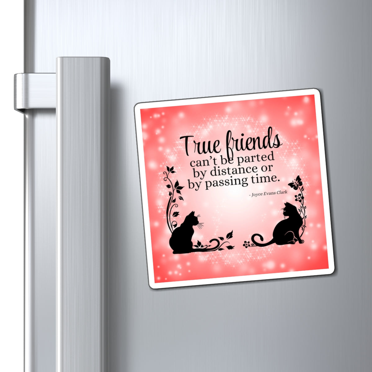 True Friends Magnets