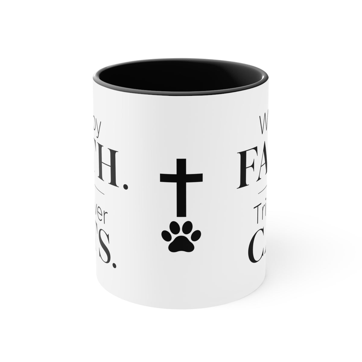 Walk by Faith, Trip Over Cats Accent Mug