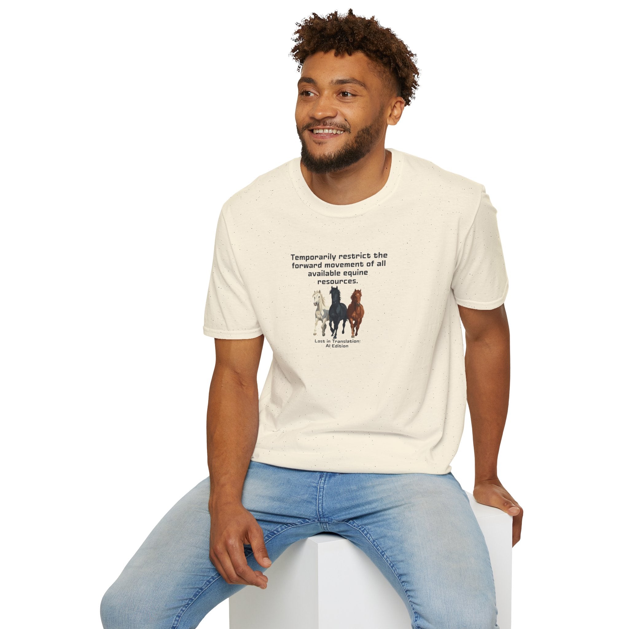AI Translation: Hold Your Horses Unisex T-Shirt