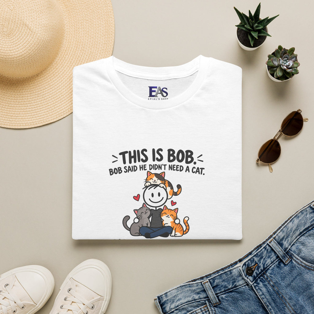 Be Like Bob Three Cats T-Shirt | Funny Cat Lover Tee