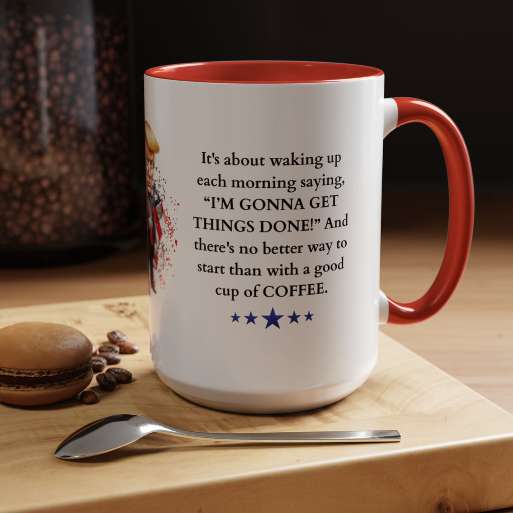 Donald Trump Motivational Coffee Mug: Mocha Inspiration