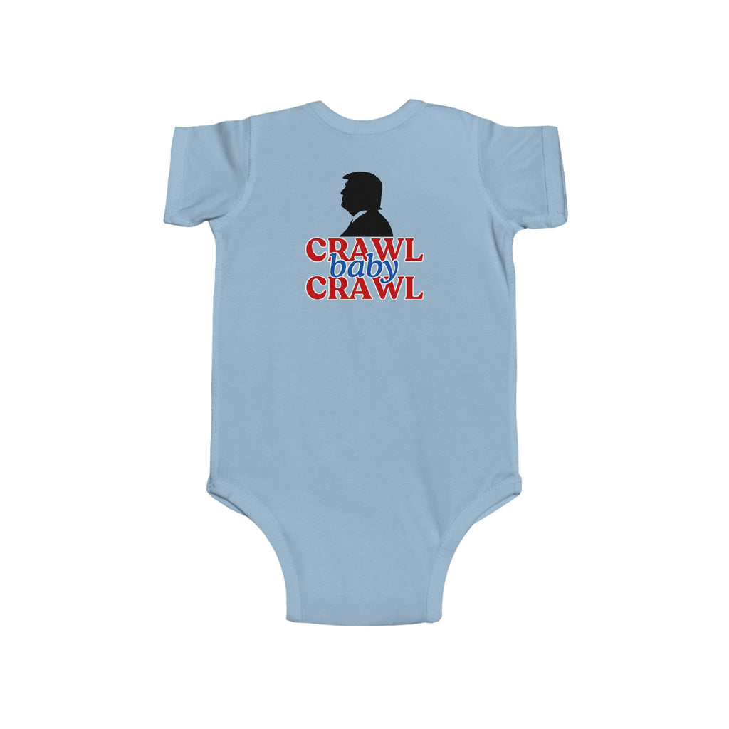 Political Humor Infant Bodysuit - "Crawl Baby Crawl"