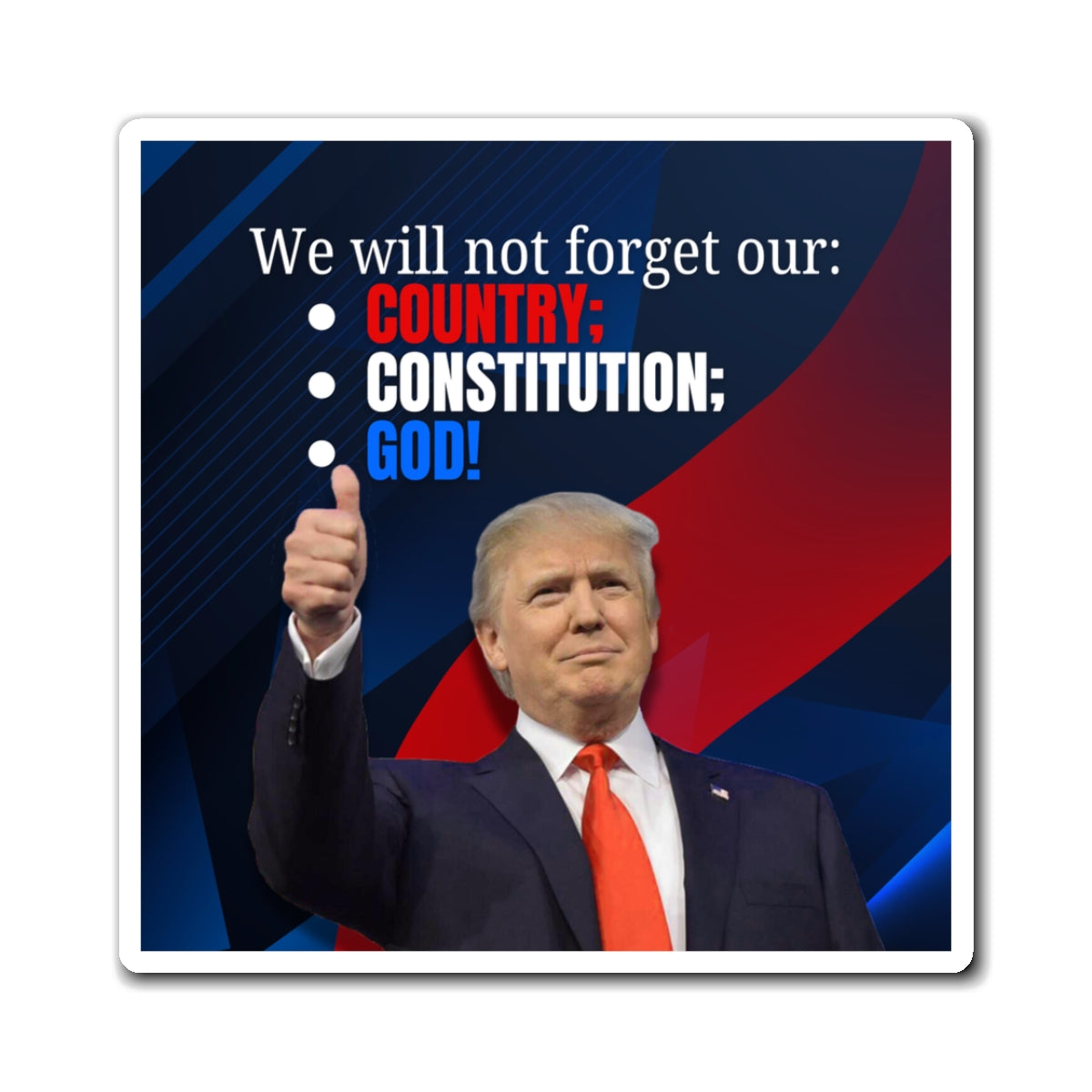 Trump Country Constitution God Magnets