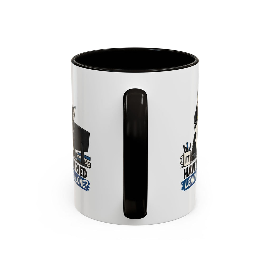 Have You Tried Leaving Me Alone? IT Cat Mug | Funny Office & Tech Support Coffee Mug