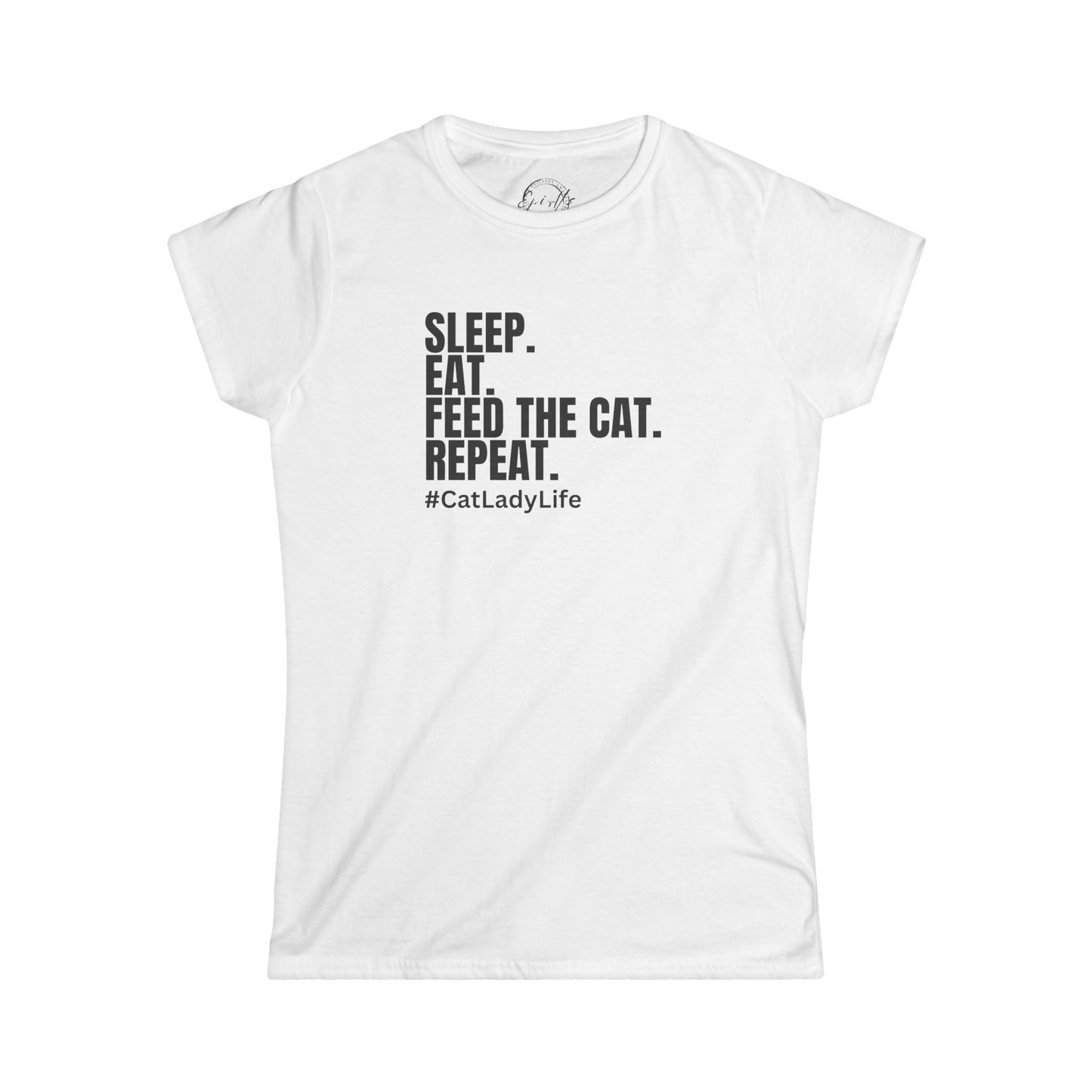 Cat Lady Life Cute Women's Softstyle T-Shirt
