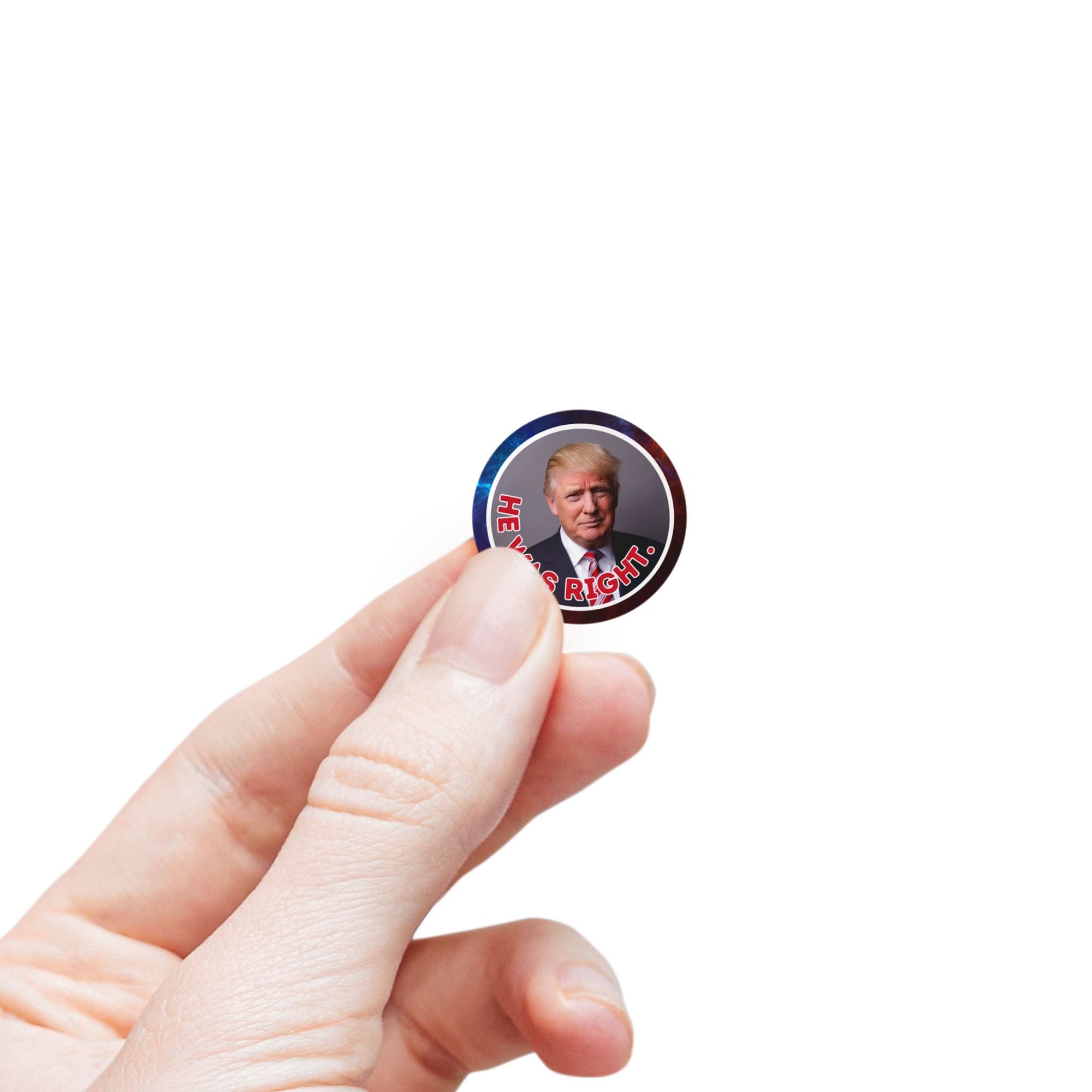 Political Round Sticker Labels – "He Was Right"