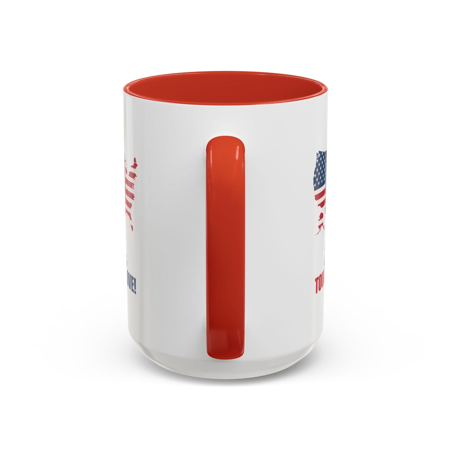 Tough Love Coffee Mug - 11/15oz | Perfect for Patriot Gifts