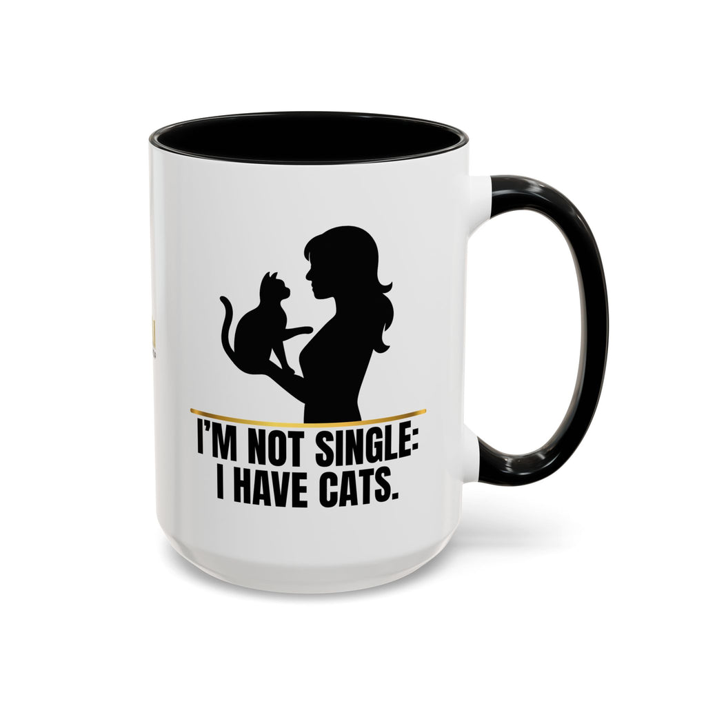“I’m Not Single: I Have Cats.” Cat Lady Silhouette Coffee Mug