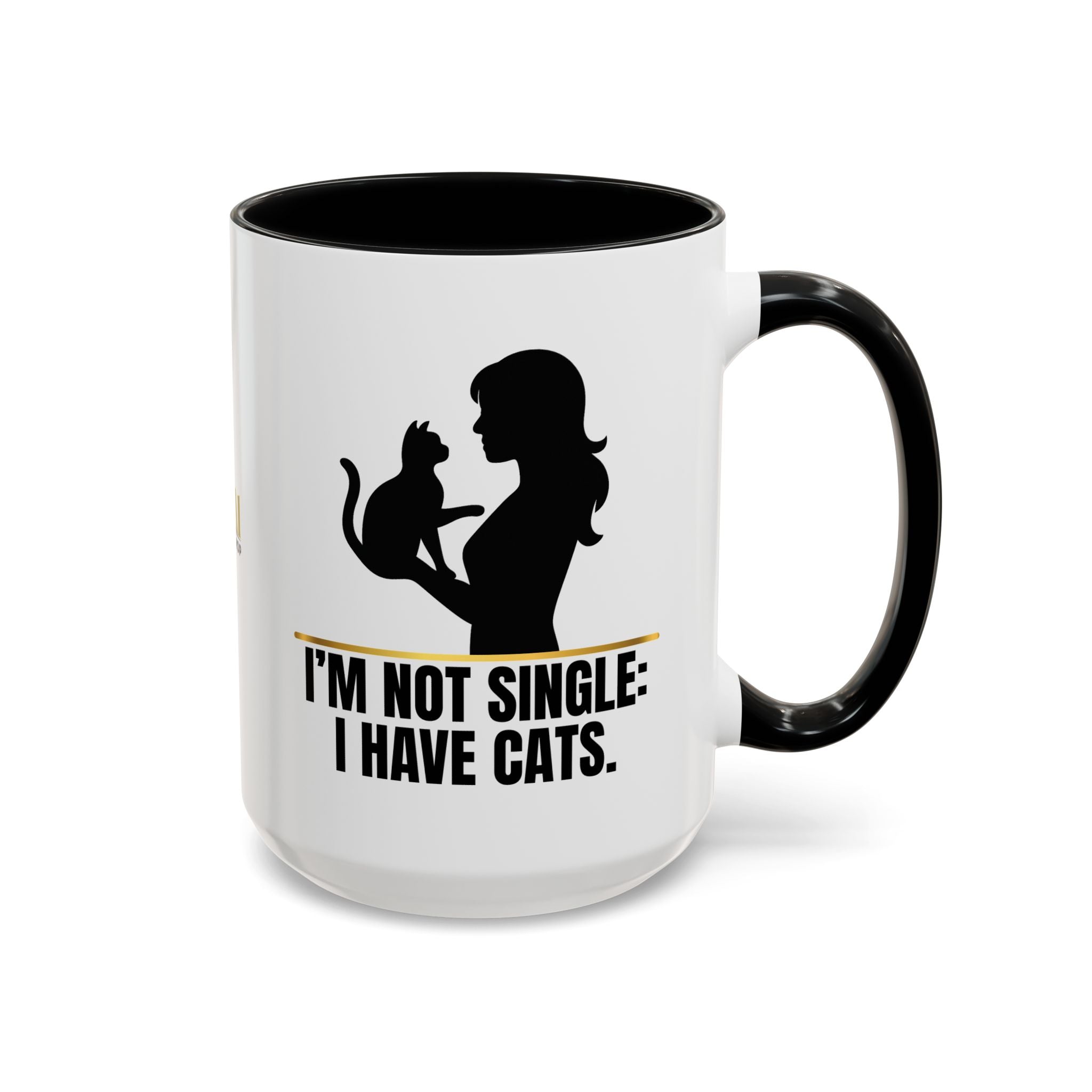 “I’m Not Single: I Have Cats.” Cat Lady Silhouette Coffee Mug
