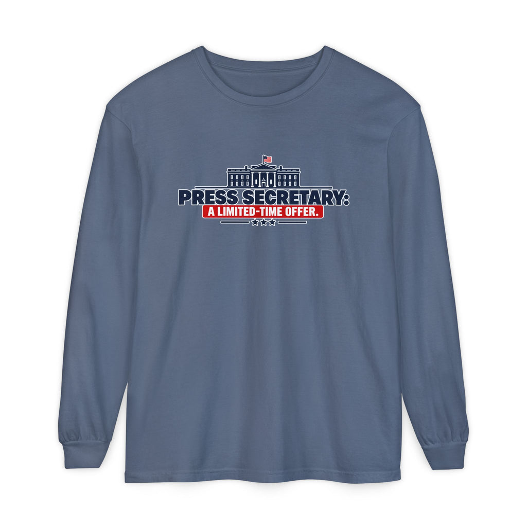Press Secretary: A Limited-Time Offer Long Sleeve Shirt | Funny Political Satire