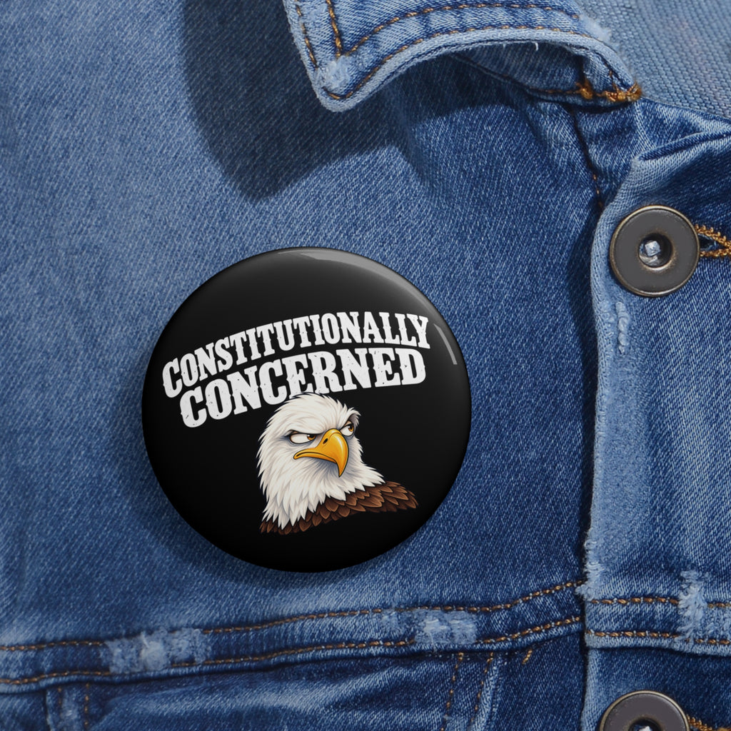 Constitutionally Concerned Bald Eagle Pin Button | Patriotic Political Statement Badge