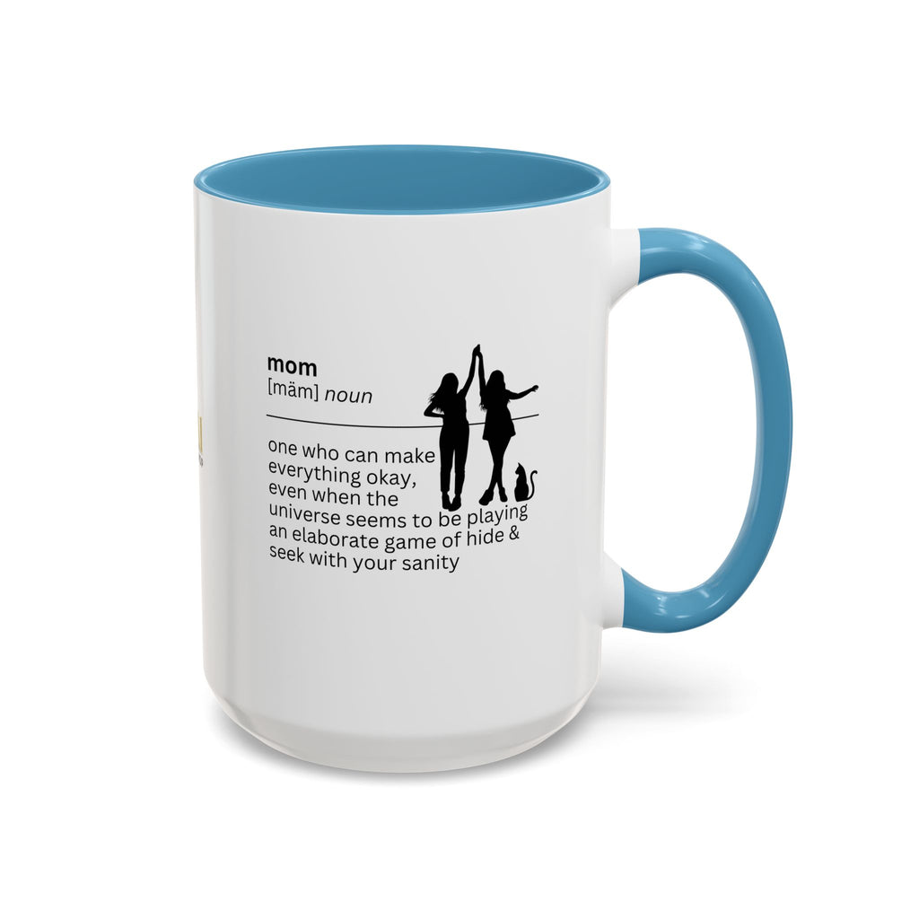 Mom Okay Accent Coffee Mug - Perfect Gift for Moms