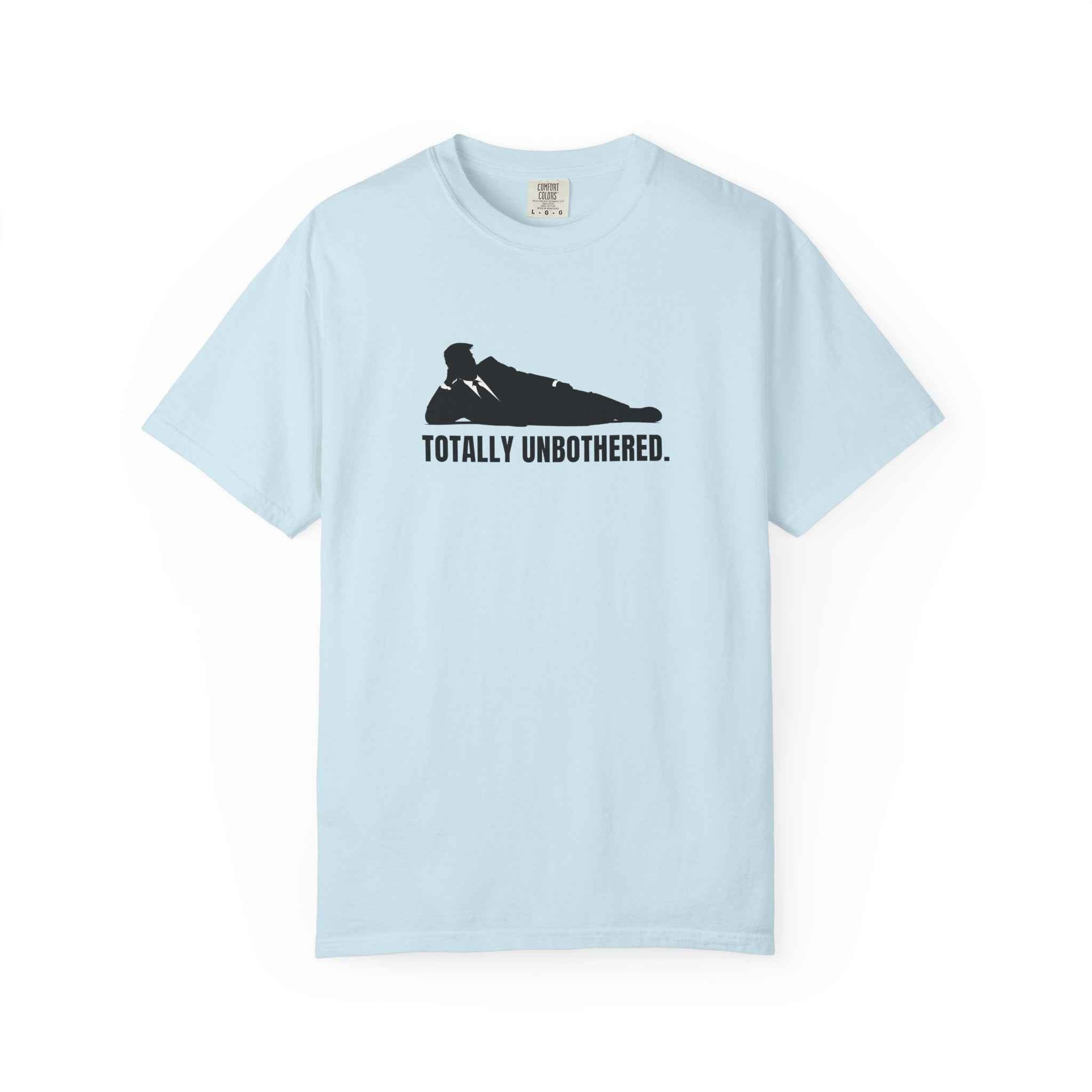 Totally Unbothered – Unisex Statement T-Shirt