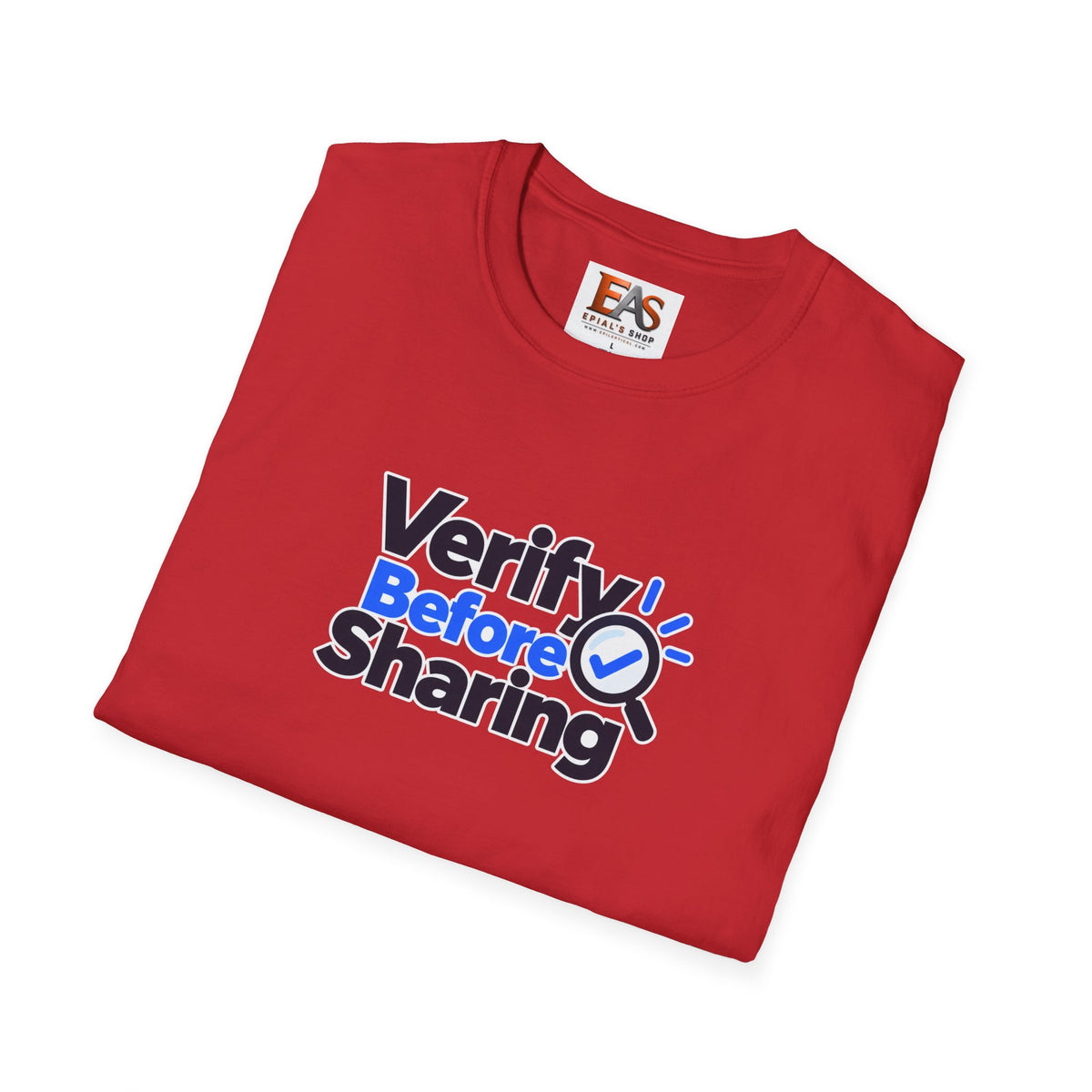Verify Before Sharing T-Shirt | Critical Thinking & Media Literacy Graphic Tee