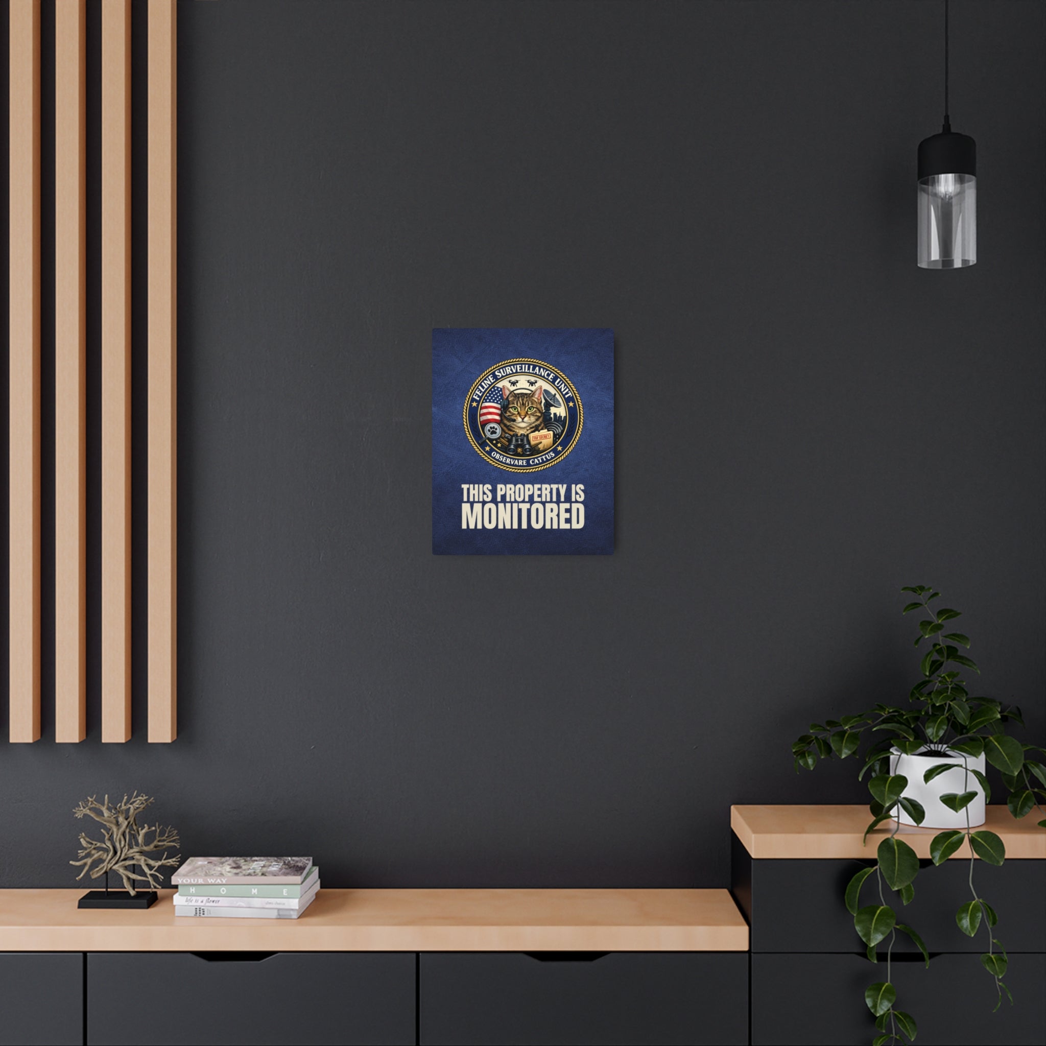 Feline Surveillance Unit Metal Sign | This Property Is Monitored