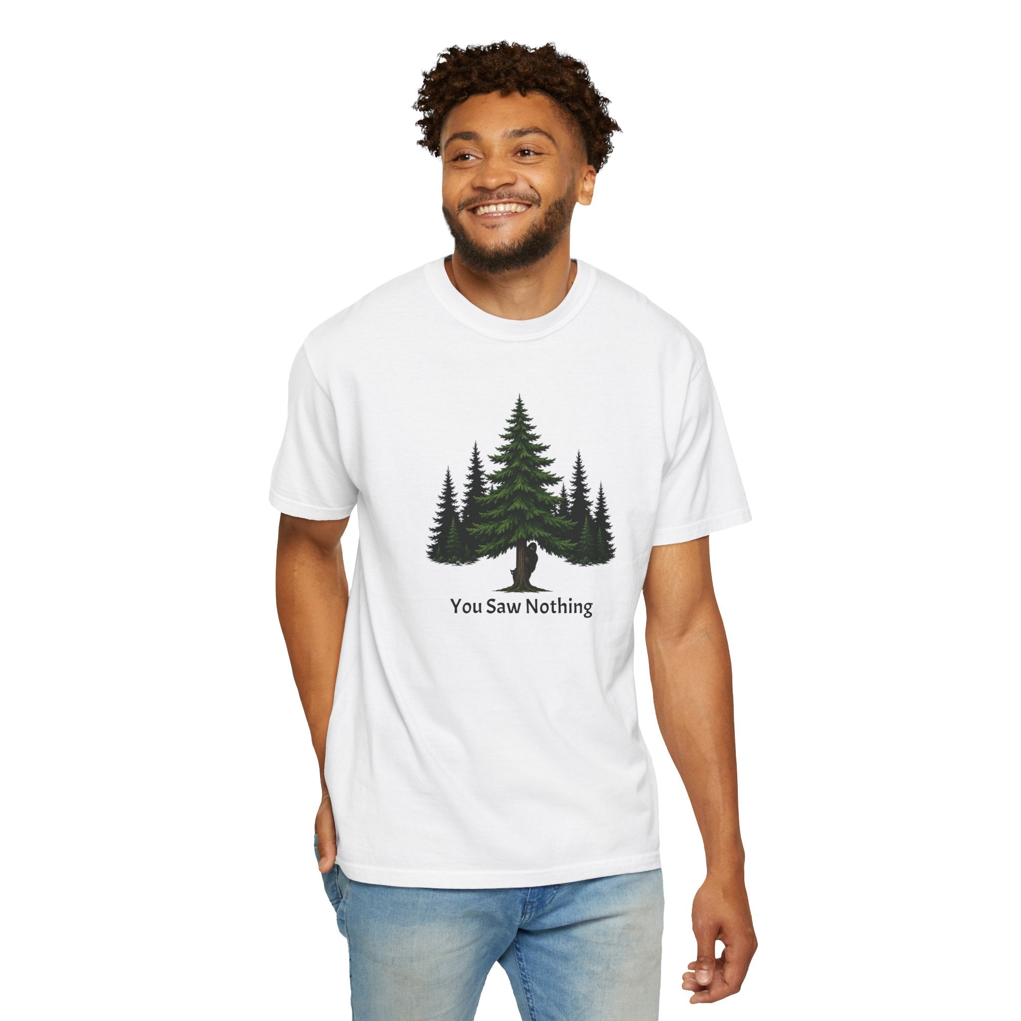 You Saw Nothing Bigfoot & Cat Garment-Dyed T-Shirt