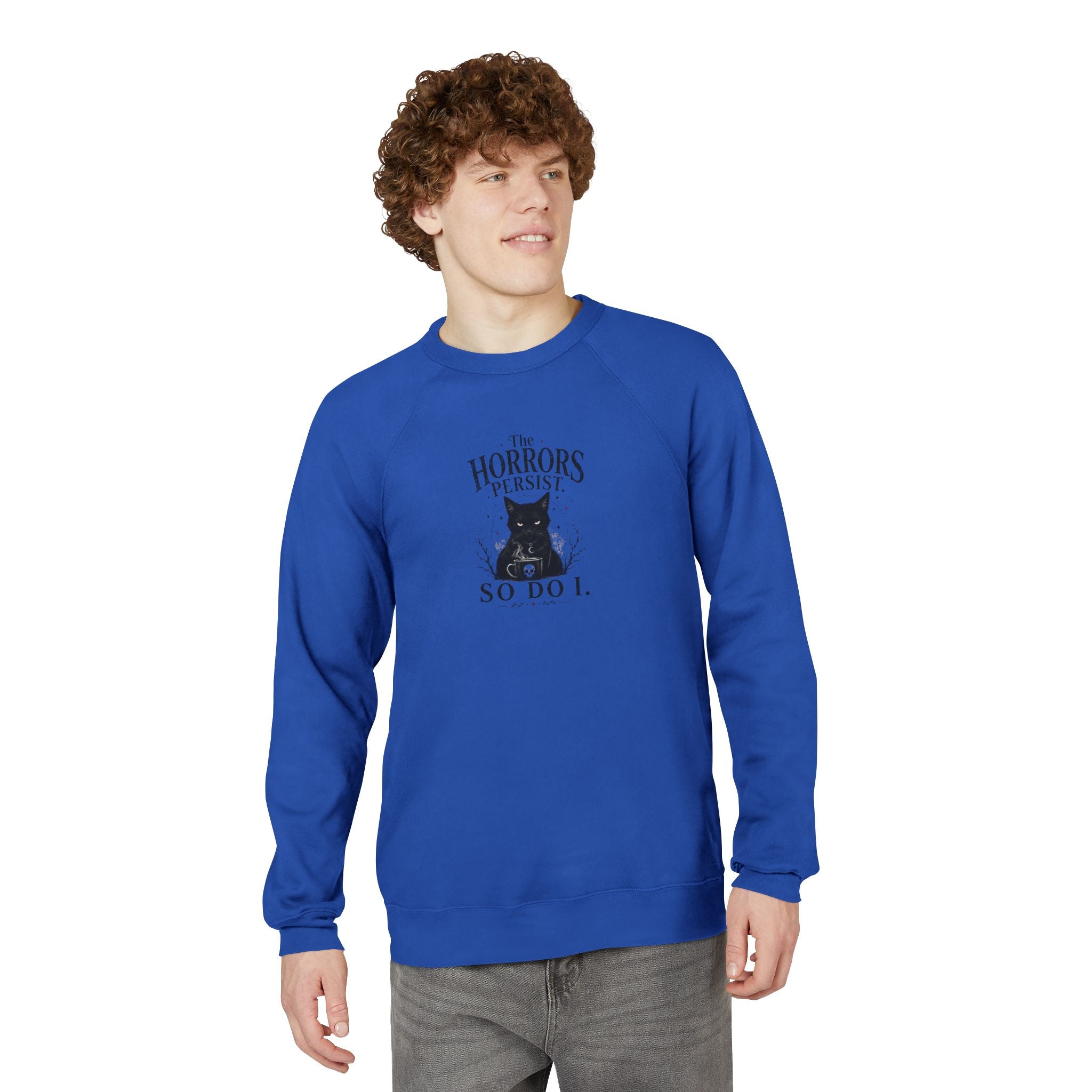 The Horrors Persist, So Do I. Gothic Cat Raglan Sweatshirt