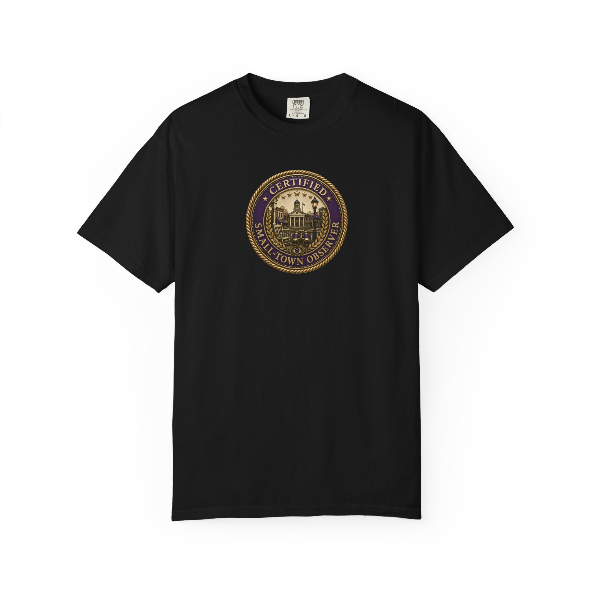 Certified Small-Town Observer Garment-Dyed T-Shirt