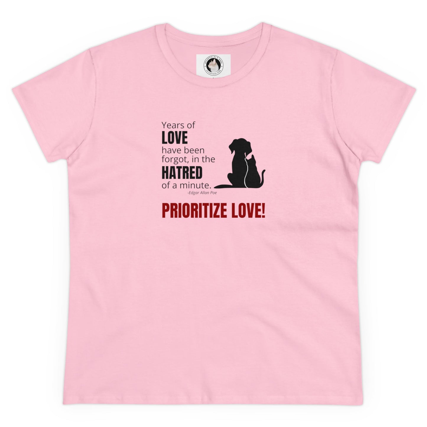 Prioritize Love Women's Midweight Cotton Tee