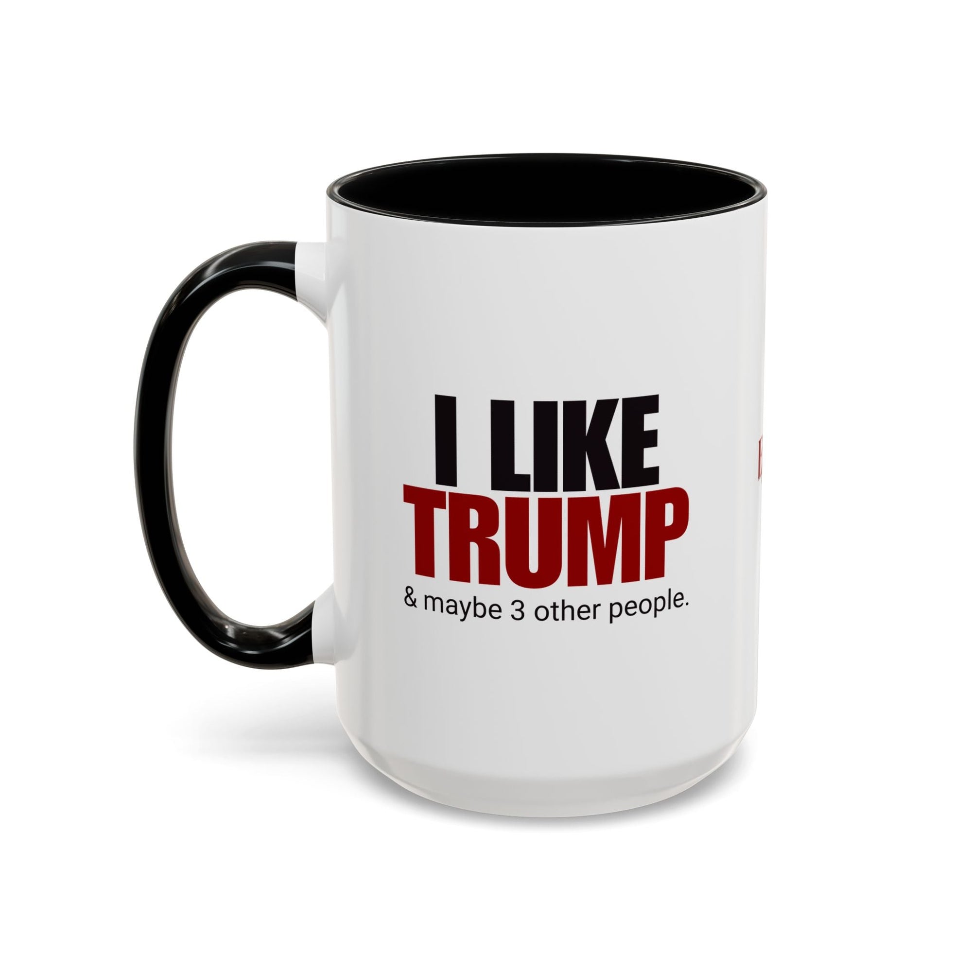 I Like Trump Accent Coffee Mug - 11oz & 15oz | Fun Political Gift for Fans Printify