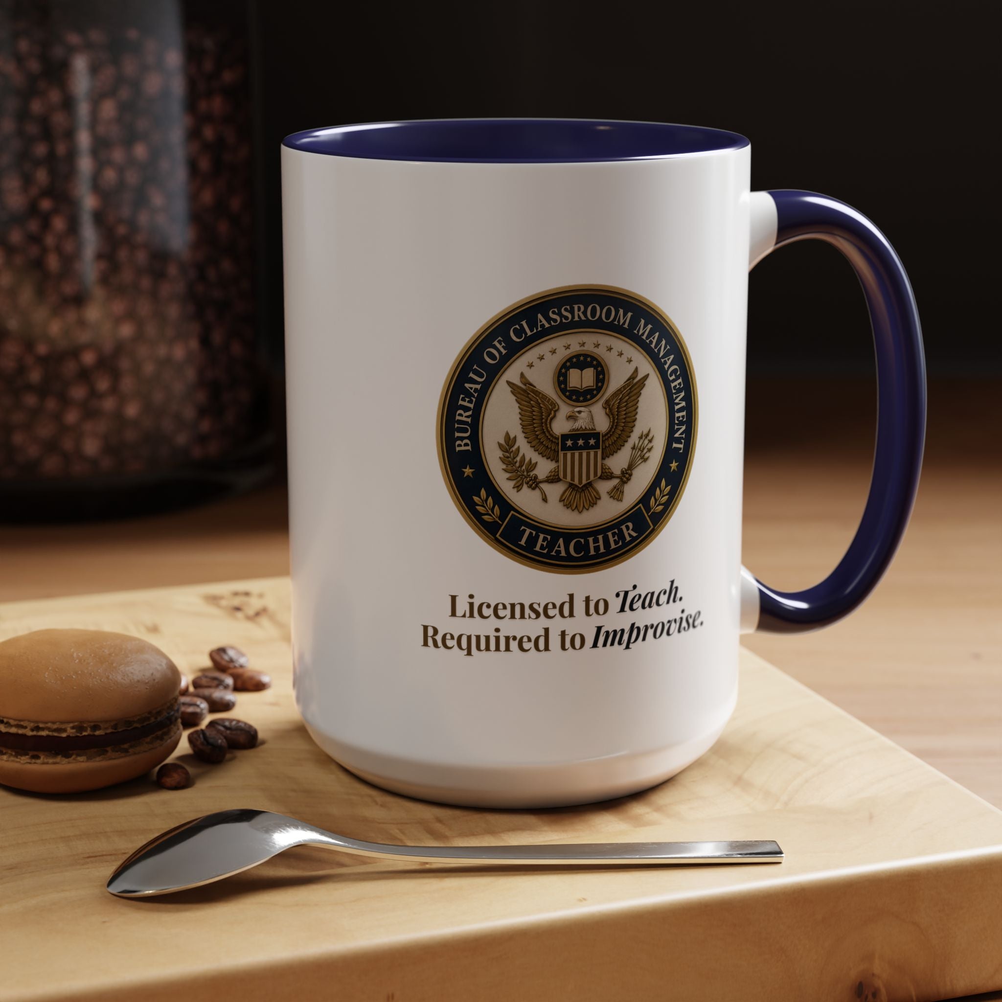 Bureau of Classroom Management Teacher Coffee Mug 11/15oz