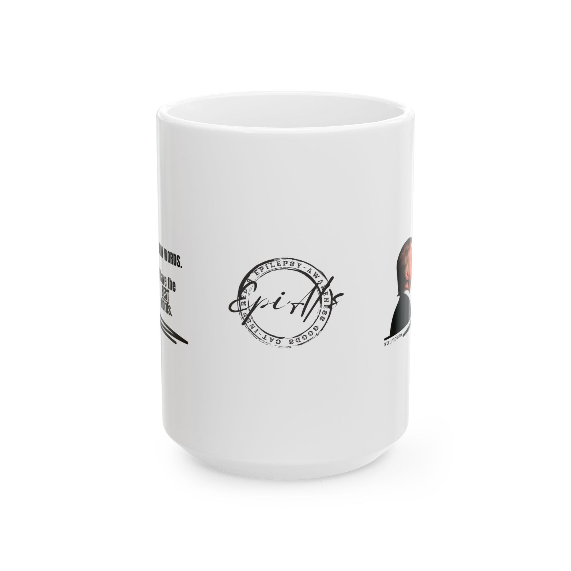 I Know Words: Trumpisms Ceramic Mug, (11oz, 15oz)