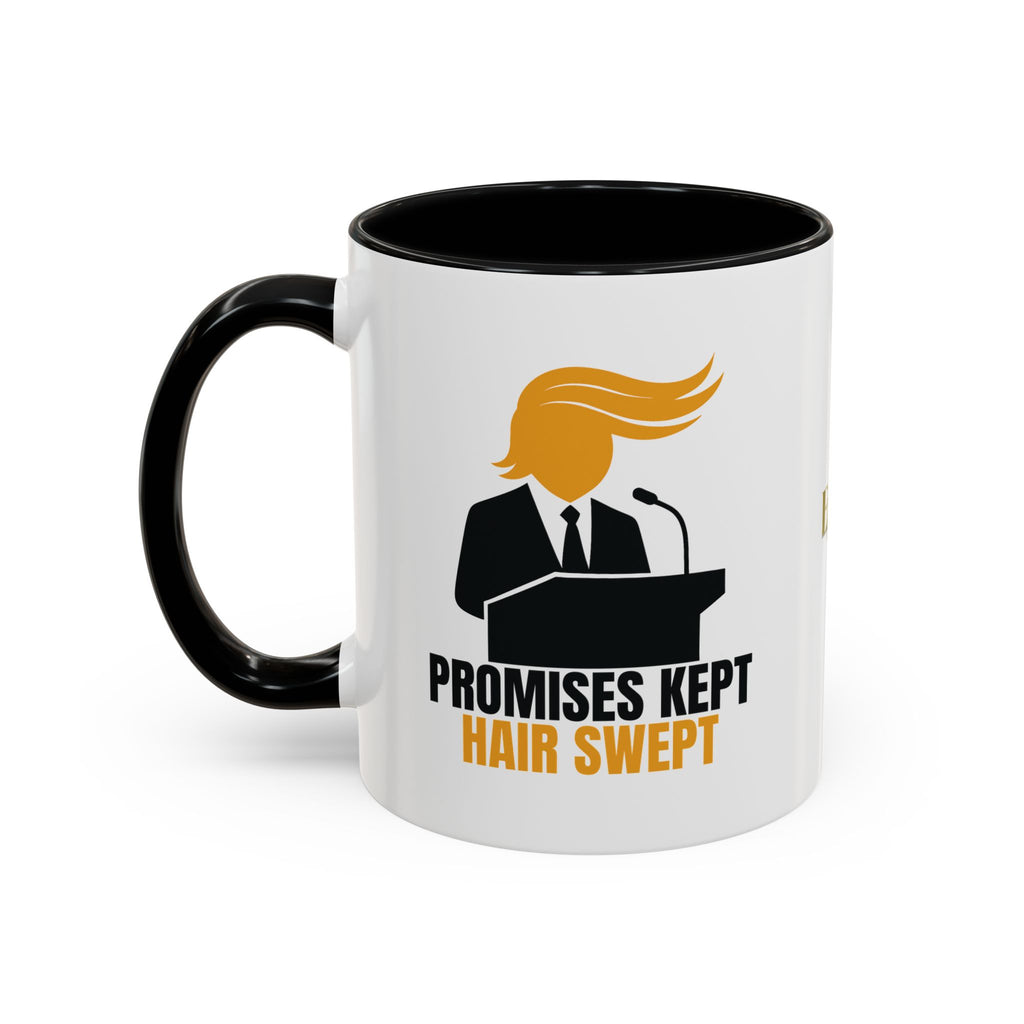 Promises Kept, Hair Swept — Two-Tone Coffee Mug (Political Parody)