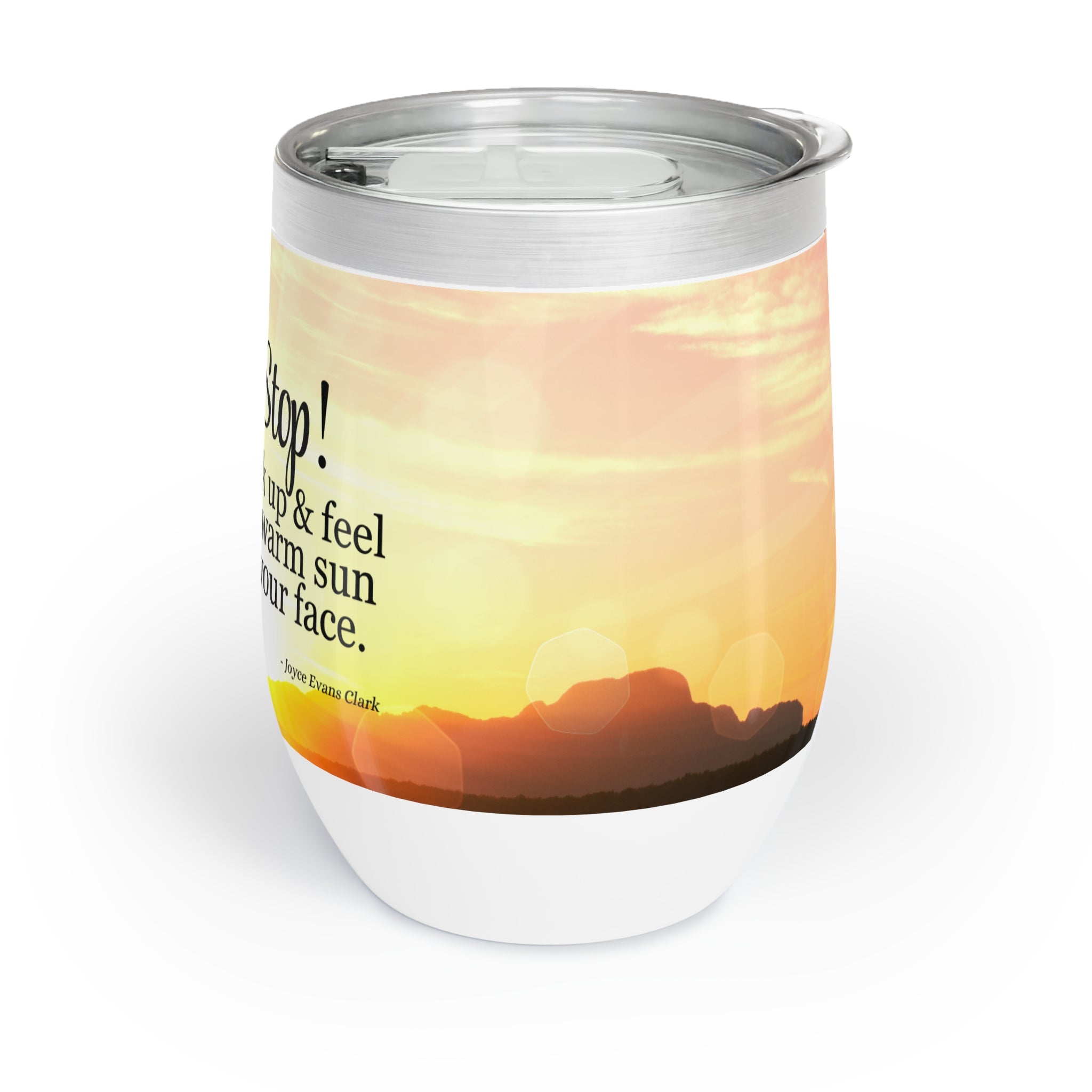 Photo depicting the ​Look Up Chill Wine Tumbler from EpiAl's Shop.