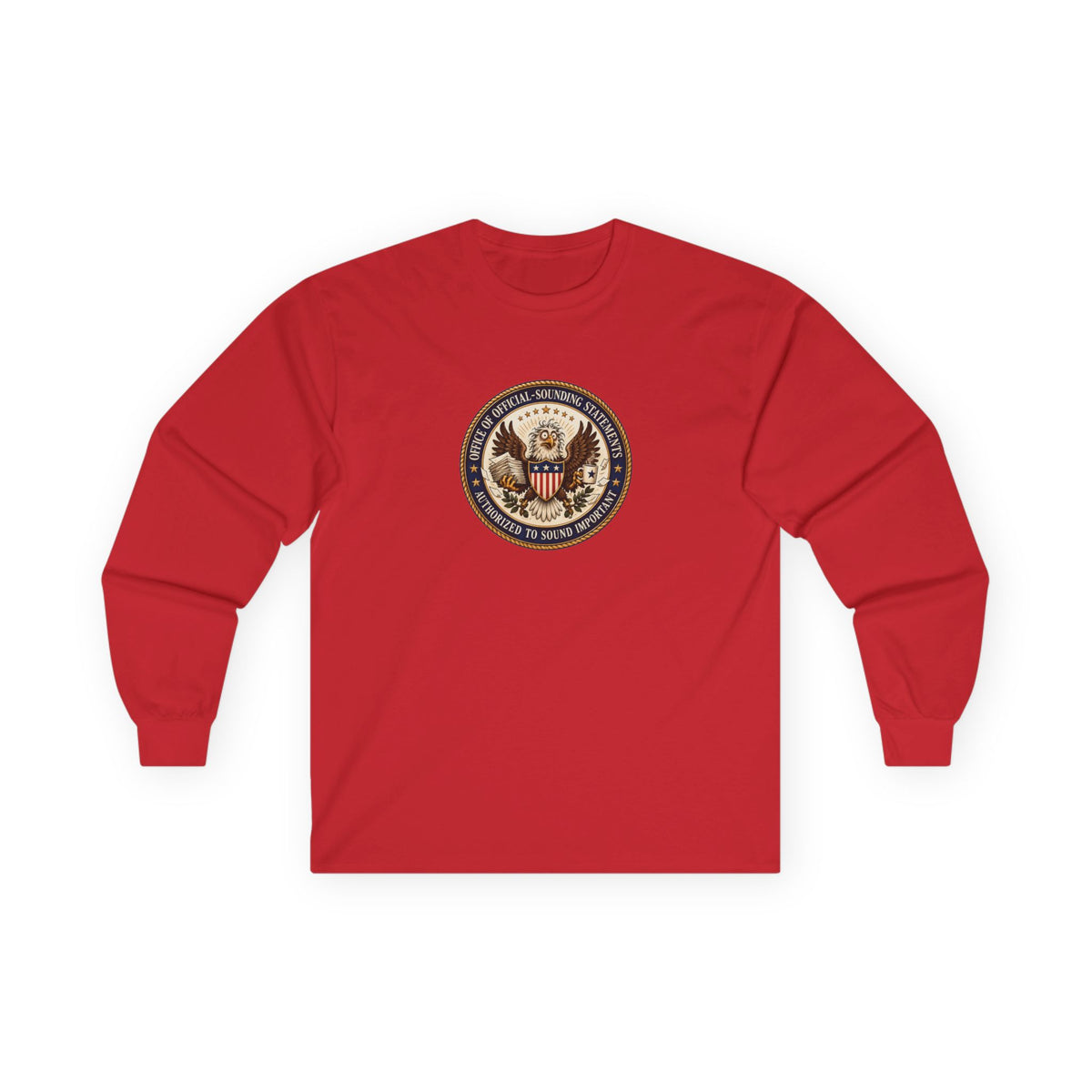 Office of Official-Sounding Statements Long Sleeve Shirt | Funny Government Bureaucracy Tee