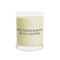 While This Is Burning… The Cat Is Watching – Cat Lover Candle